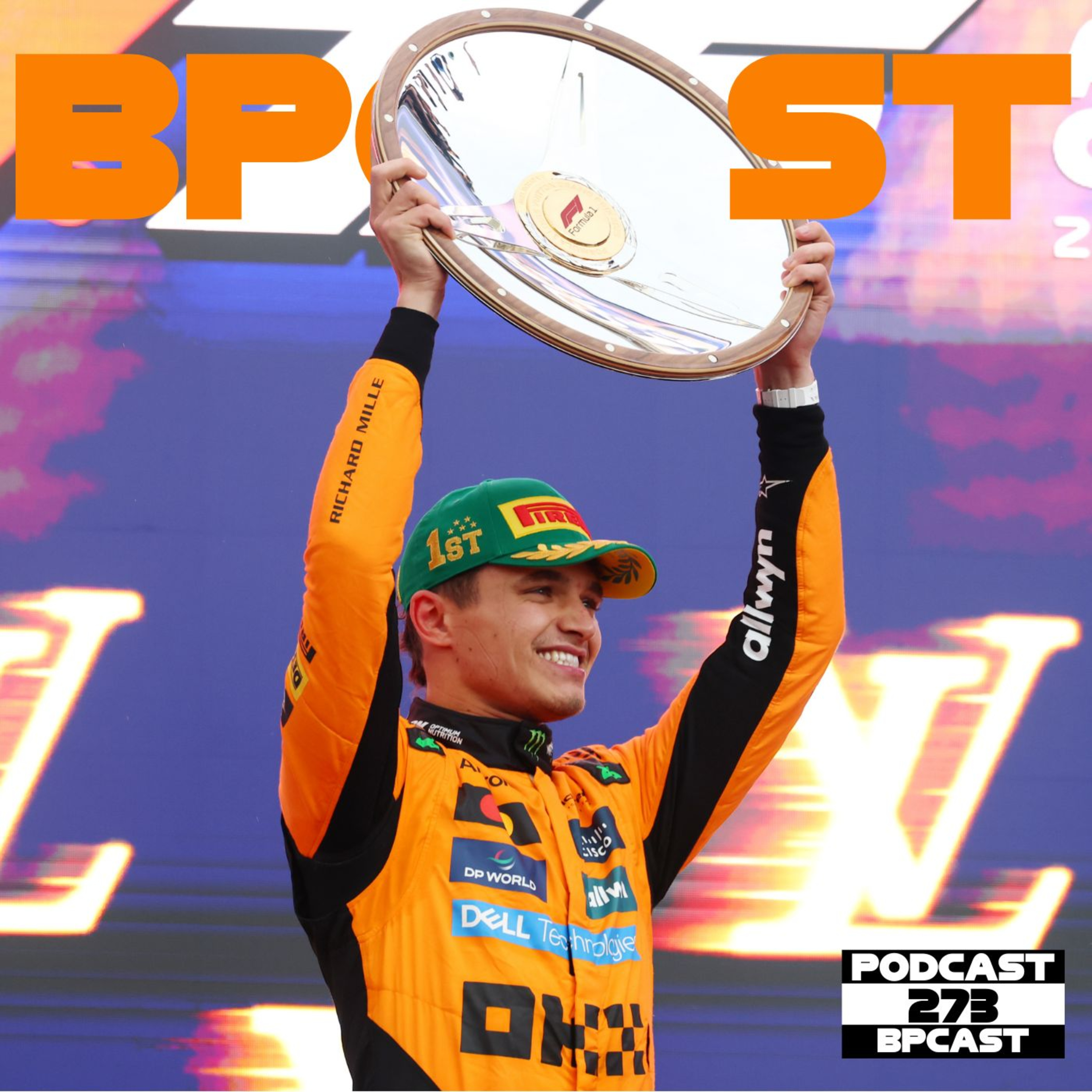 BPCast 273 • Lando Norris Brilha na Austrália e Conquista Vitória na Abertura da Temporada 2025 da Fórmula 1 • BP • Boletim do Paddock