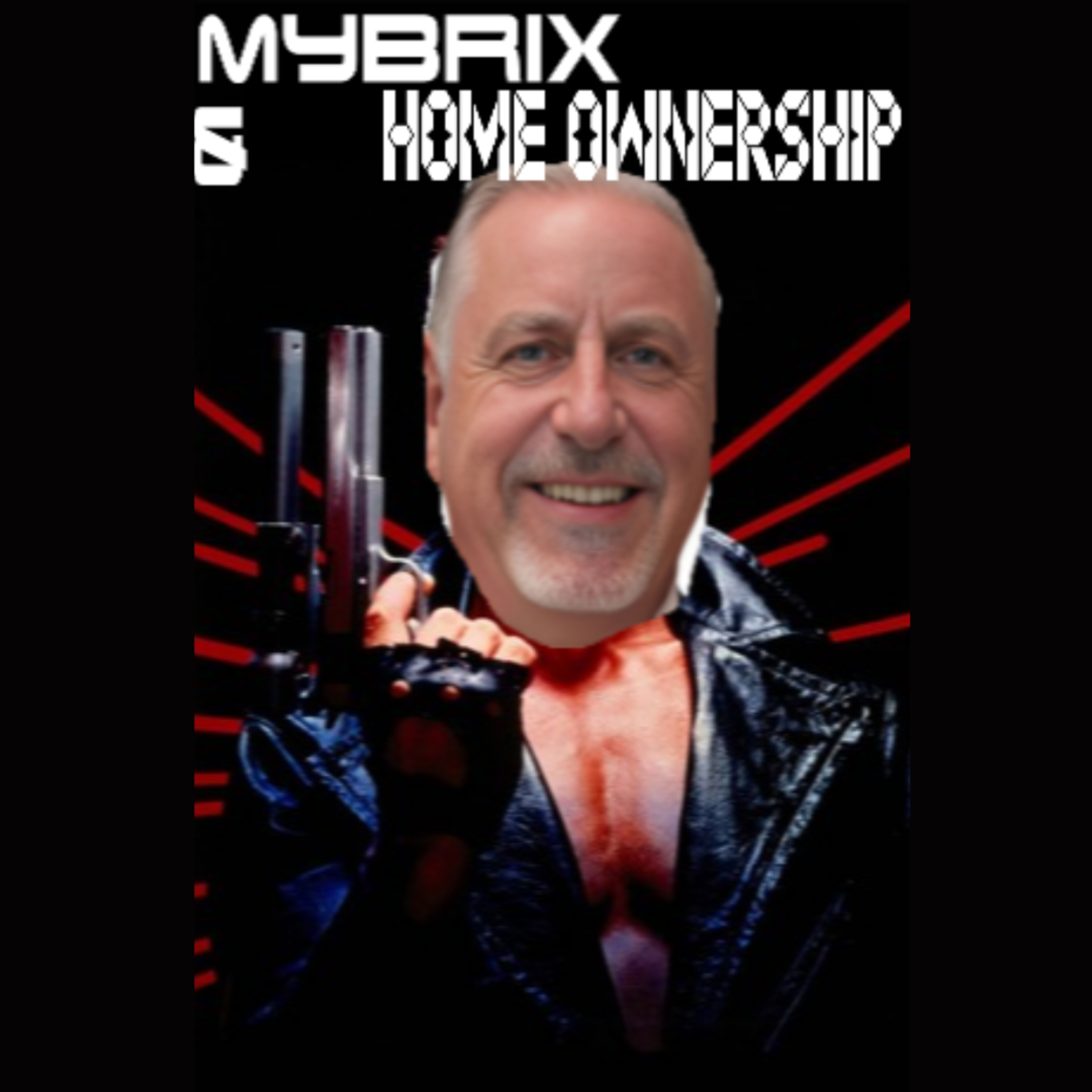MyBrix & Home Ownership with Brian Stevens episode artwork