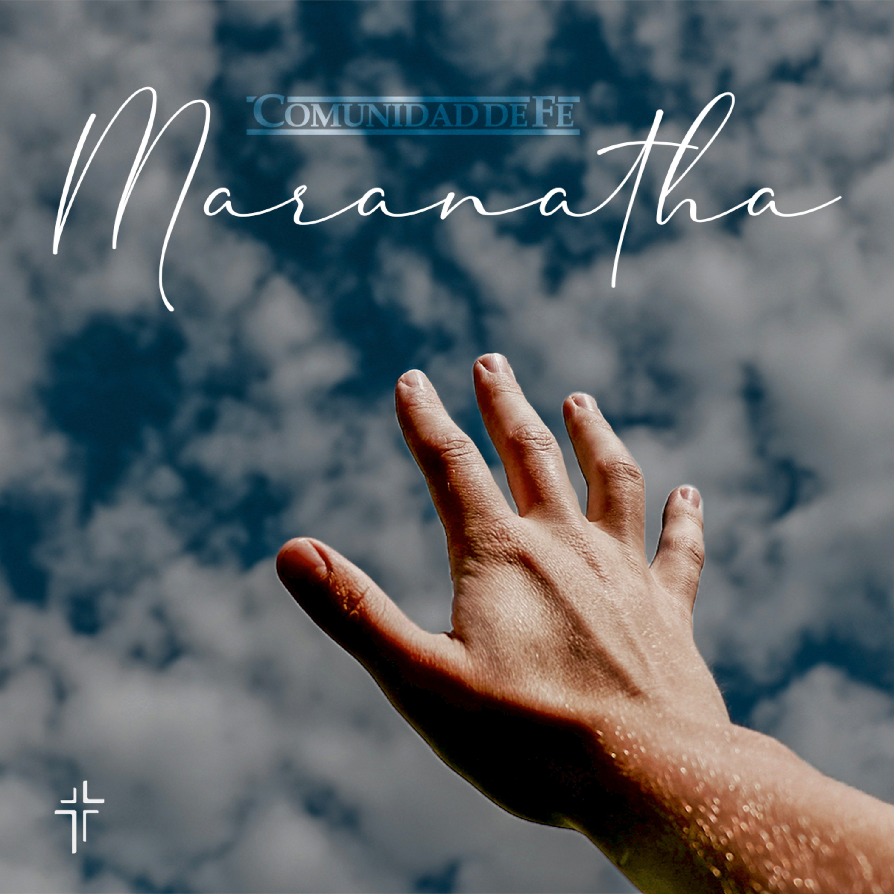 Comunidad de Fe - Maranatha episode artwork