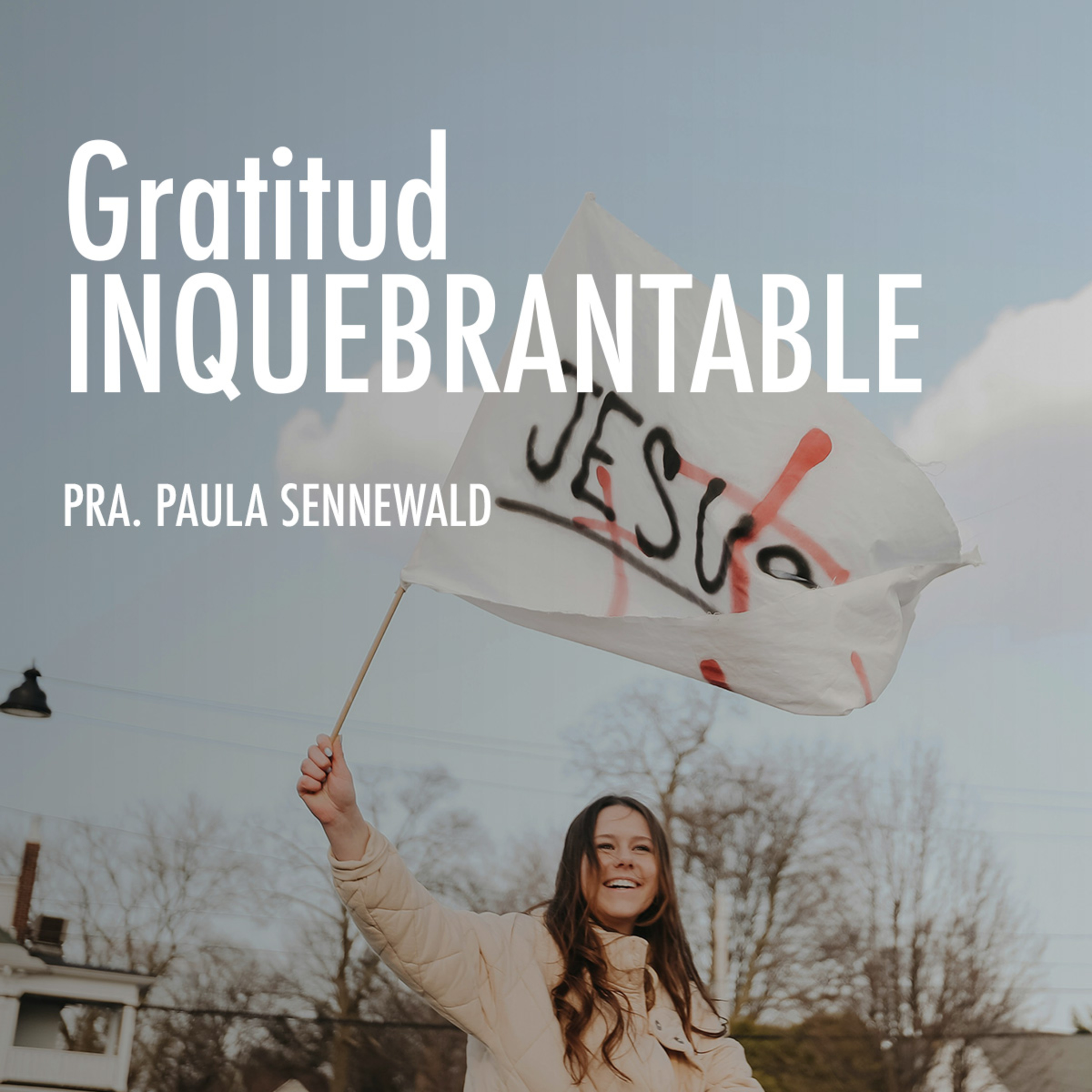 Gratitud inquebrantable episode artwork