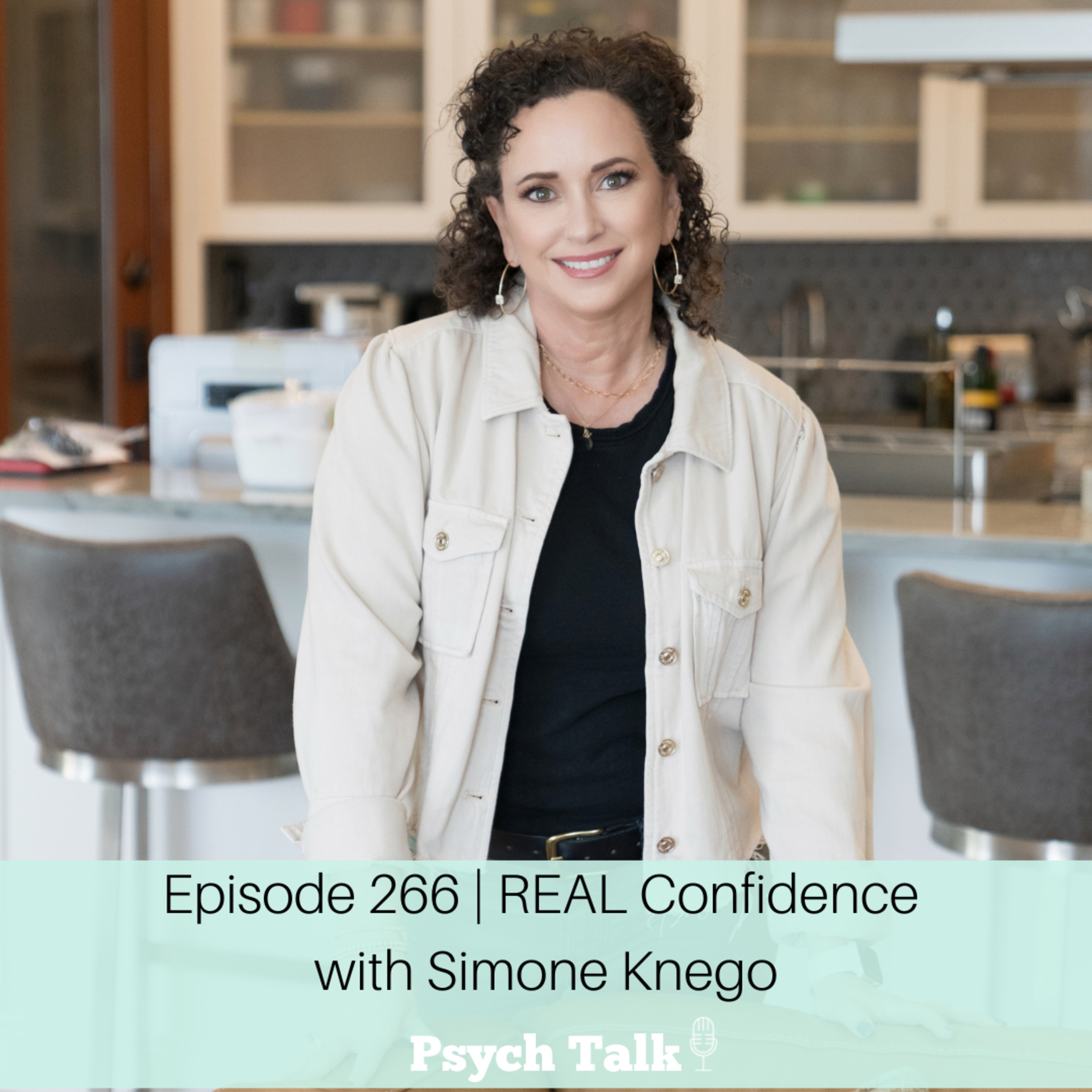 Episode 266 | REAL Confidence with Simone Knego episode artwork