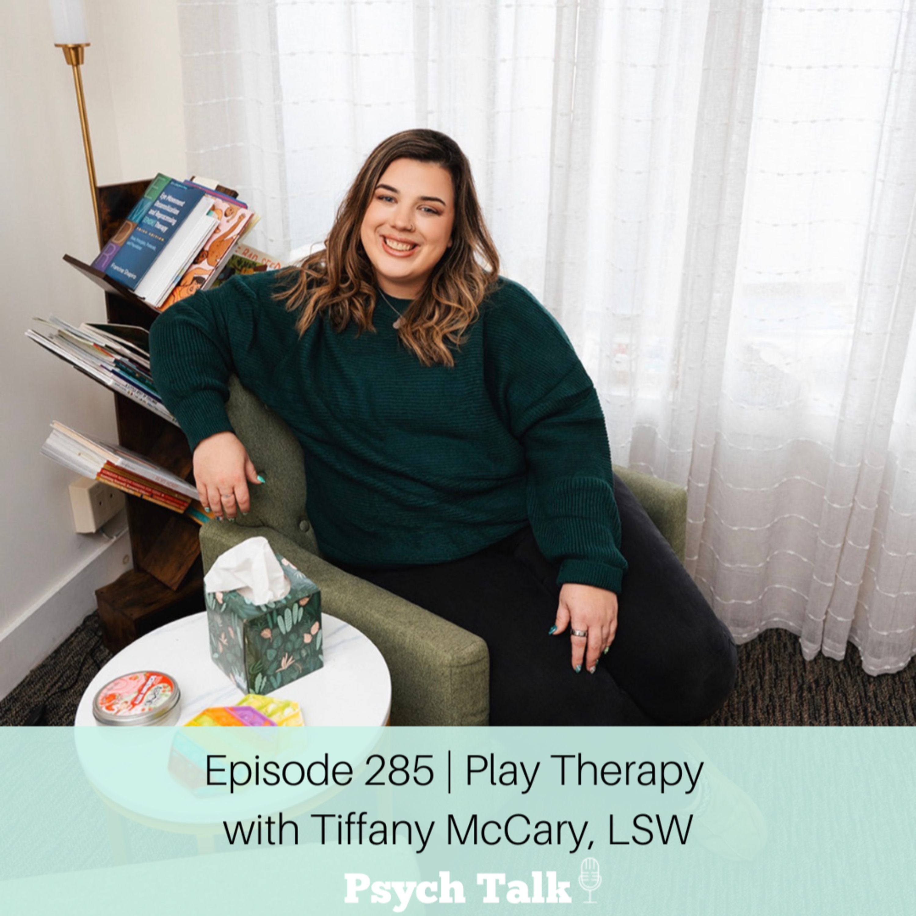 Episode 285 | Play Therapy with Tiffany McCary, LSW episode artwork