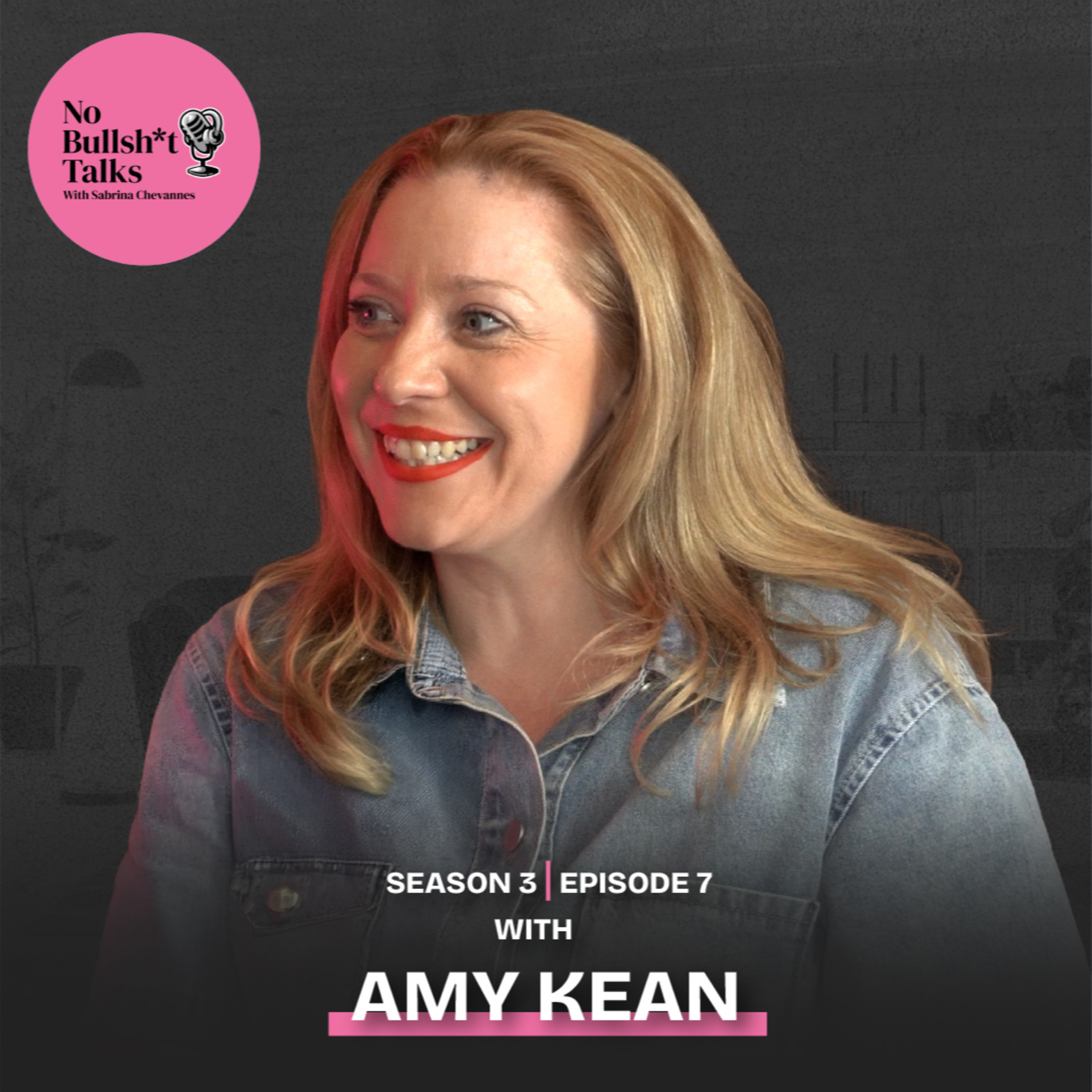 S3 E7: The Truth About Female Founder Cliques And Performative Feminism with Amy Kean episode artwork