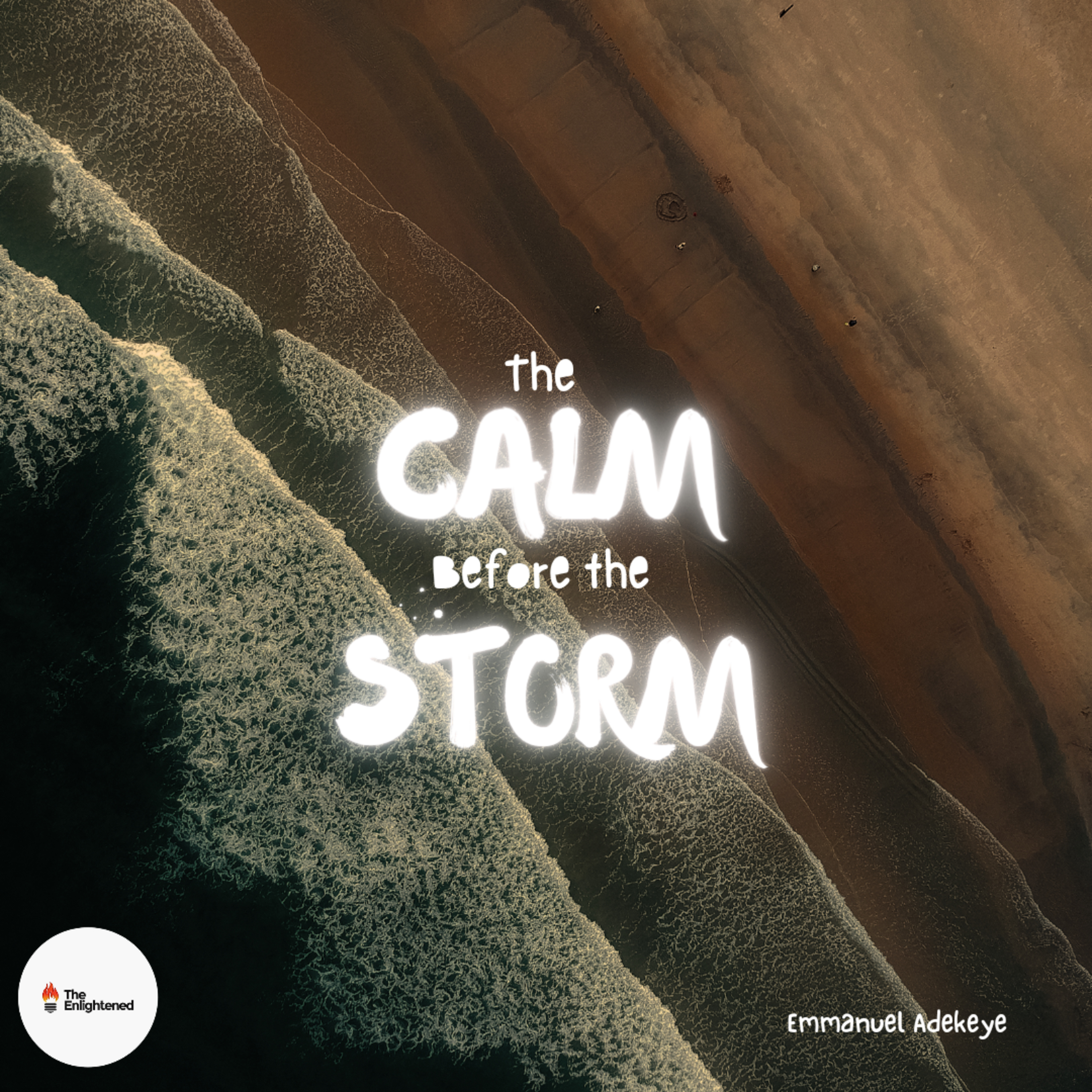 The Calm Before the Storm — Emmanuel Adekeye episode artwork