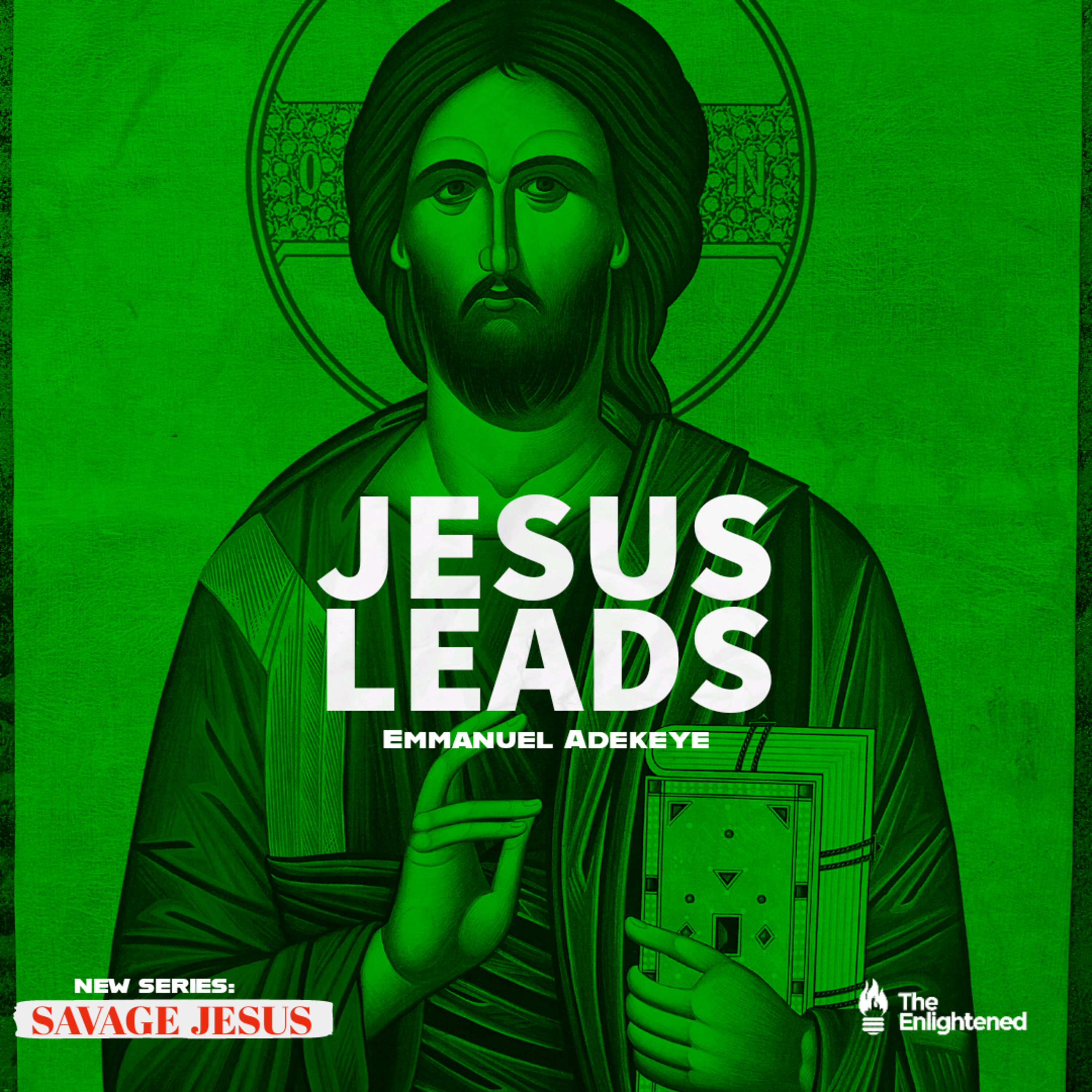 JESUS LEADS — SAVAGE JESUS V — EMMANUEL ADEKEYE  episode artwork