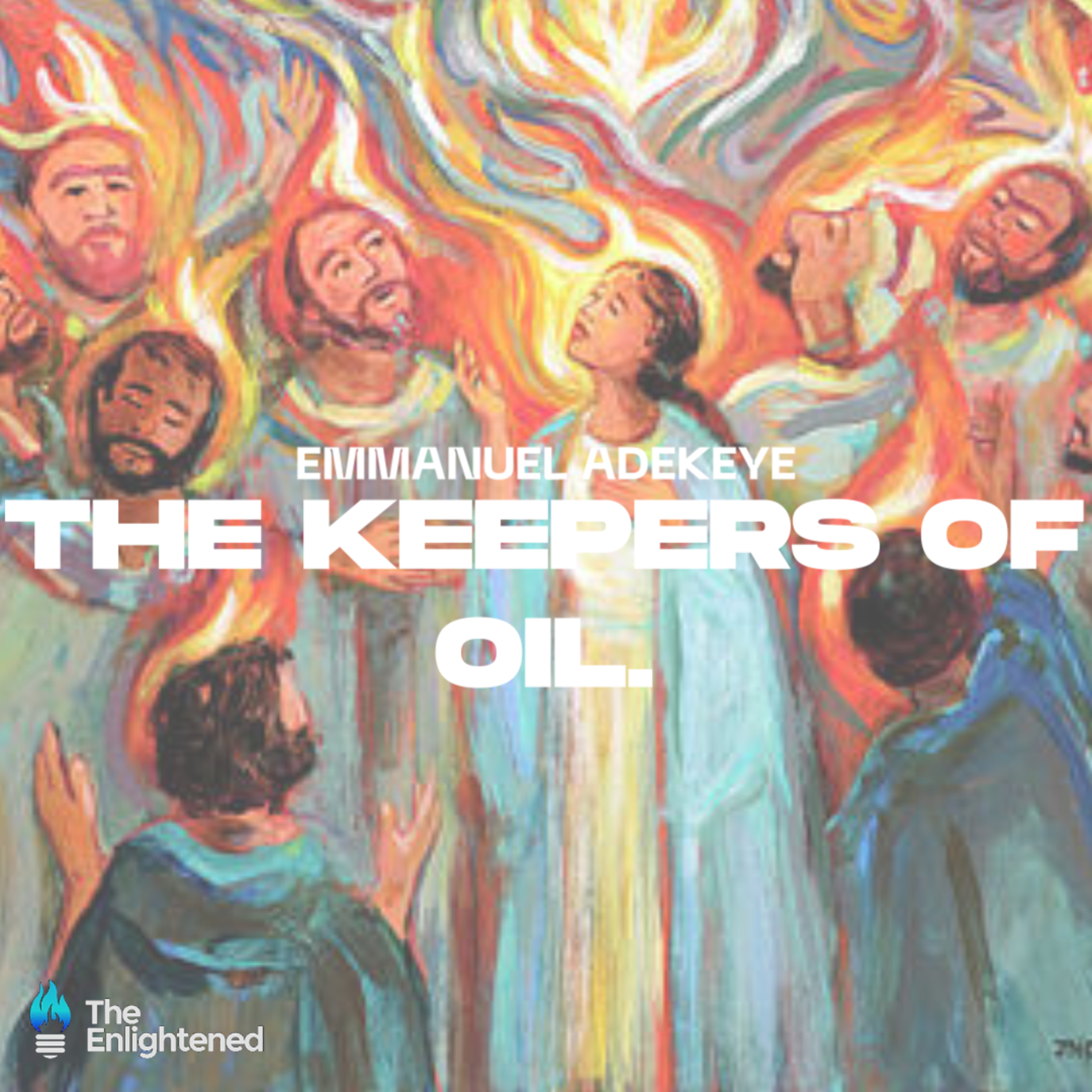 KEEPERS OF OIL - EMMANUEL ADEKEYE episode artwork