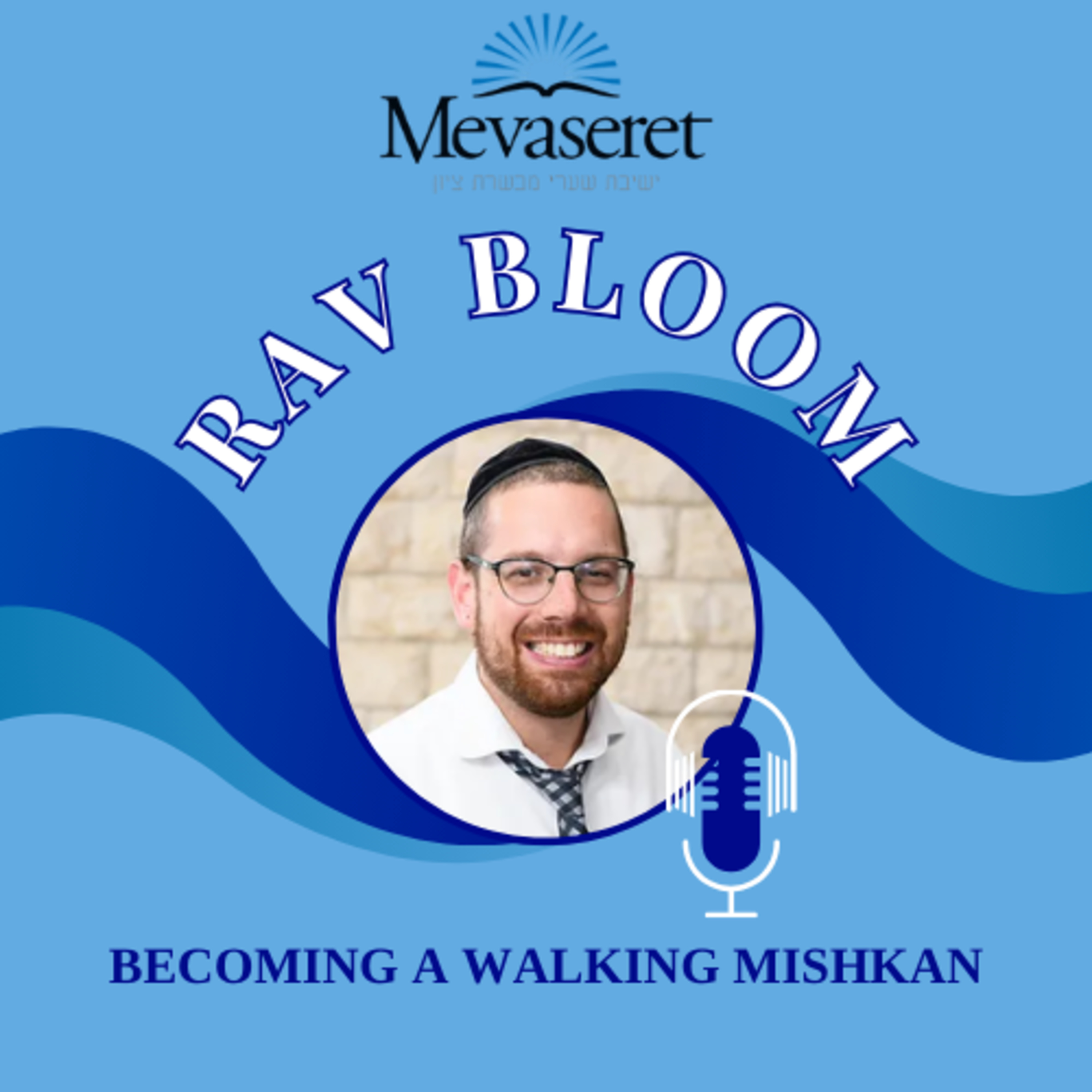 Becoming a Walking Mishkan episode artwork