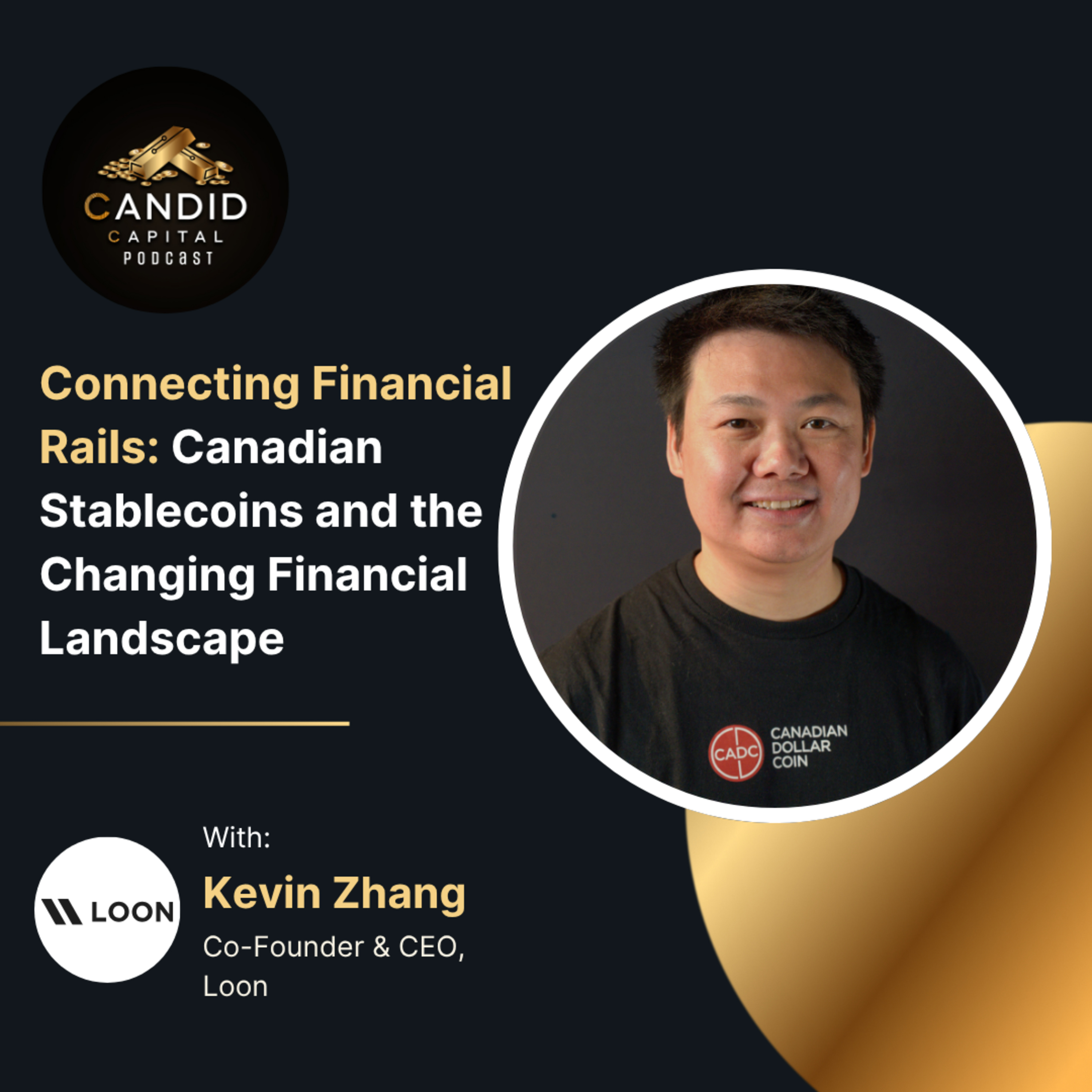 Connecting Financial Rails: Stablecoins and Canada’s Changing Financial Landscape episode artwork