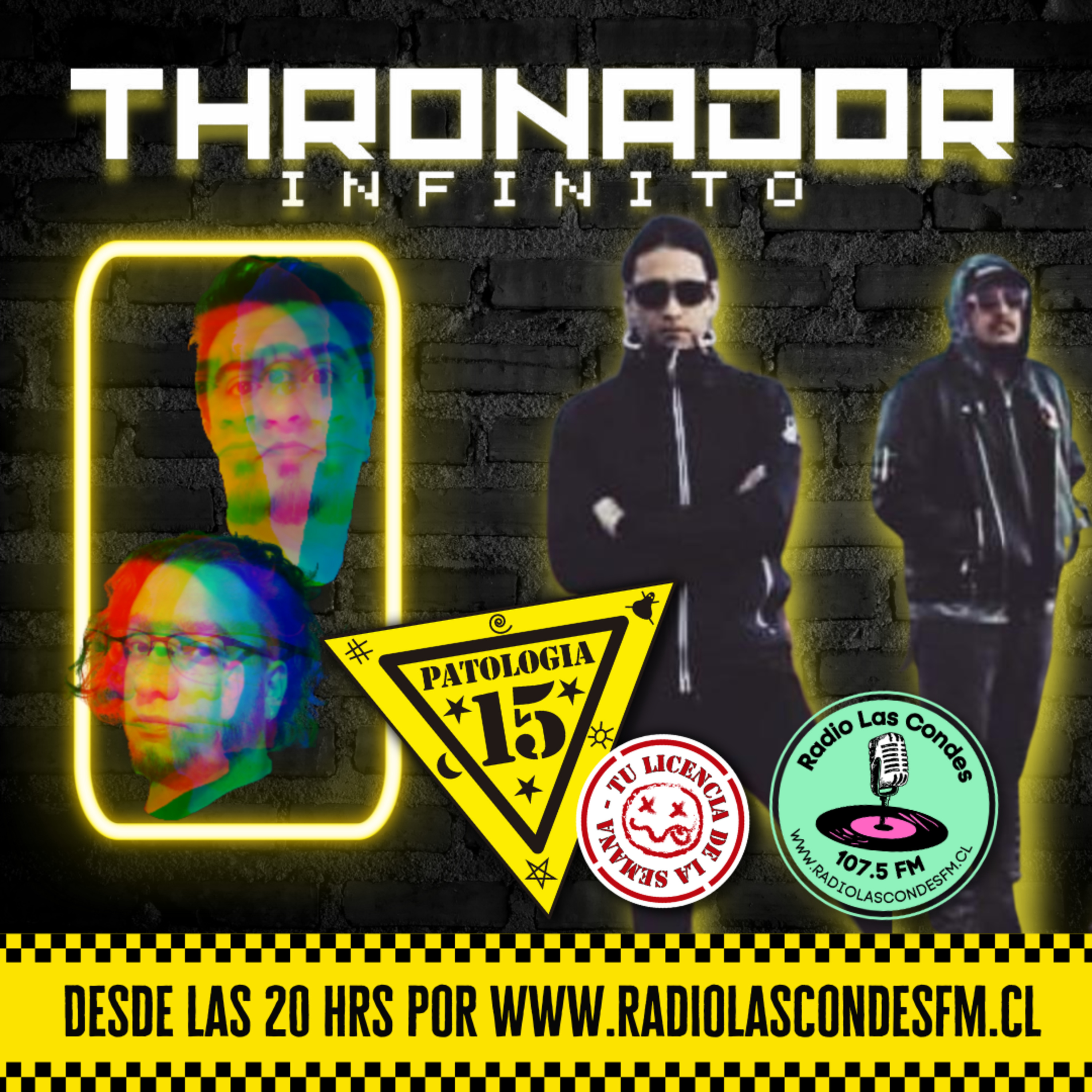 Patología 15 - Cap 201 Radio Las Condes - Thronador Infinito episode artwork
