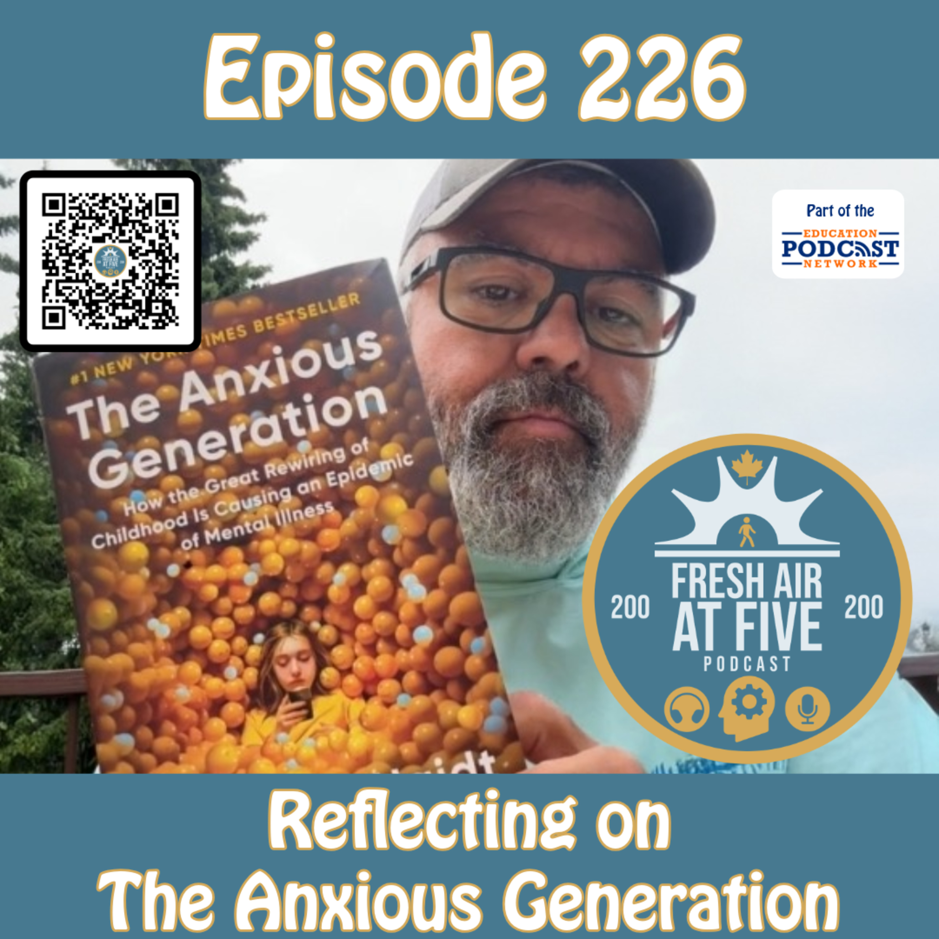 Reflecting on The Anxious Generation - FAAF225