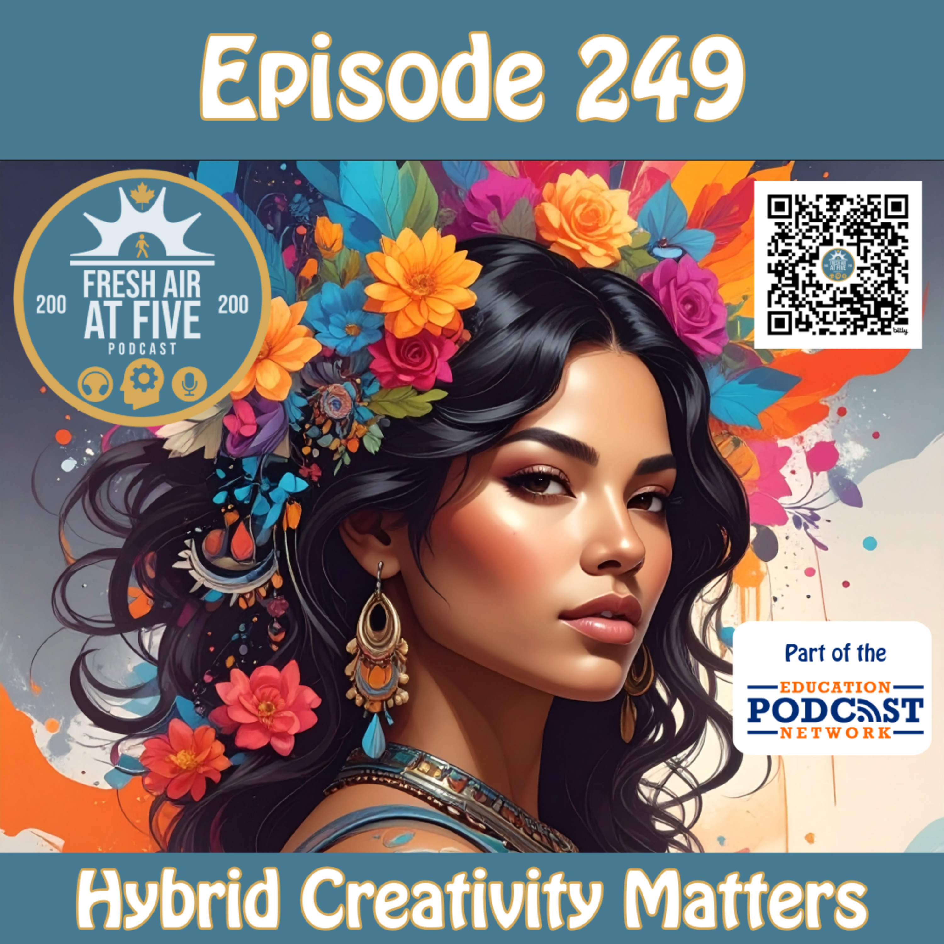 Hybrid Creativity Matters- FAAF 249
