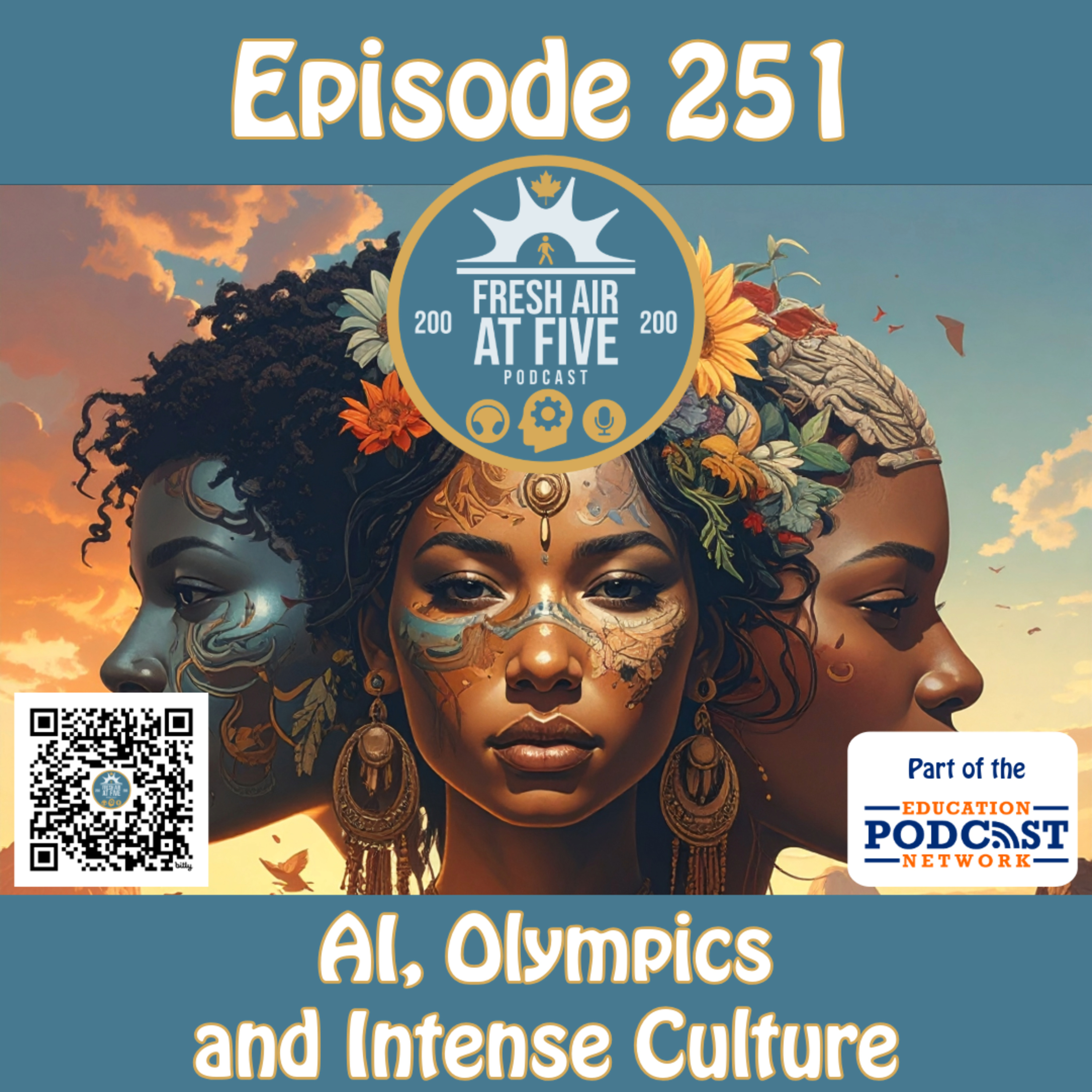AI, Olympics and Intense Culture E252 FAAF