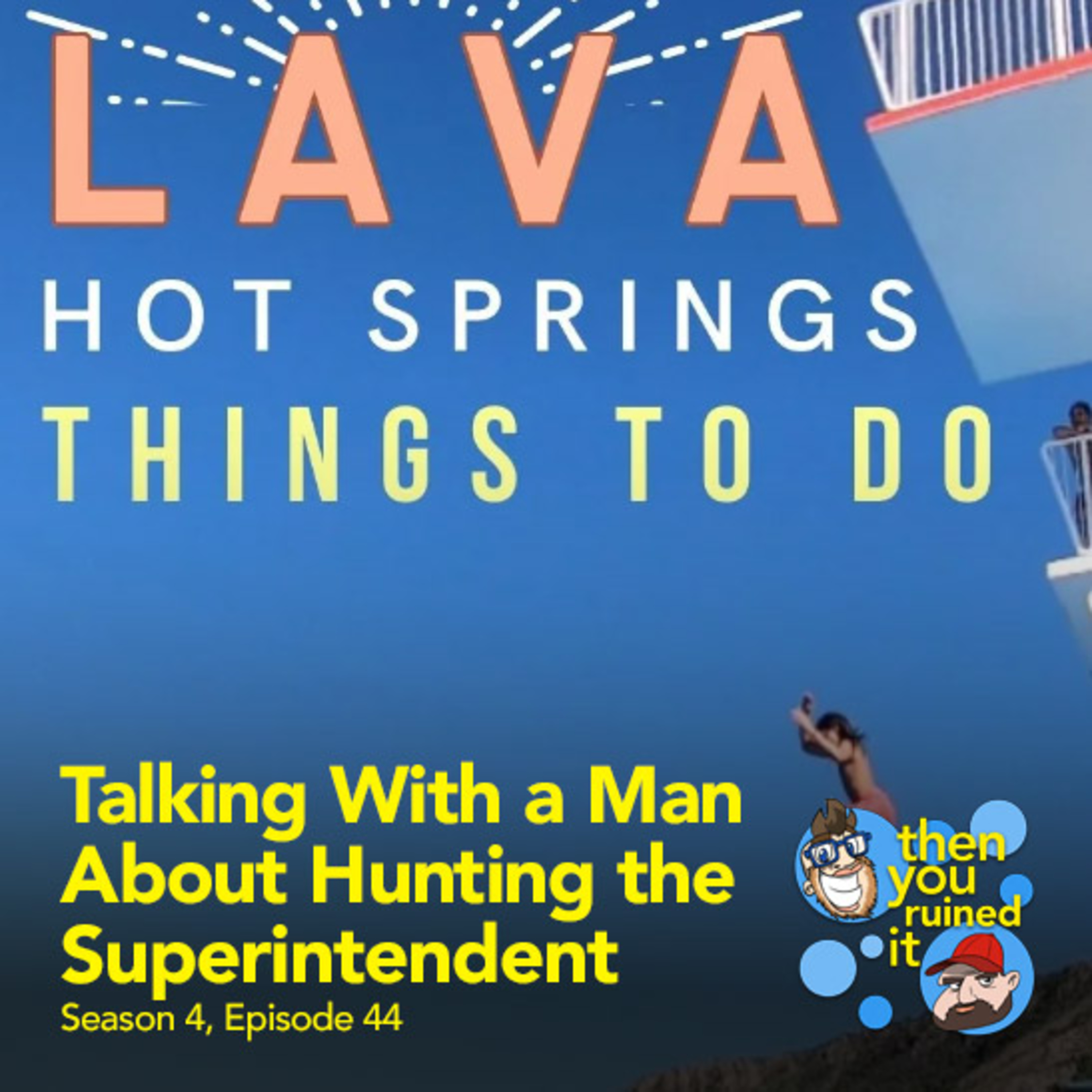 Talking With a Man About Hunting the Superintendent episode artwork