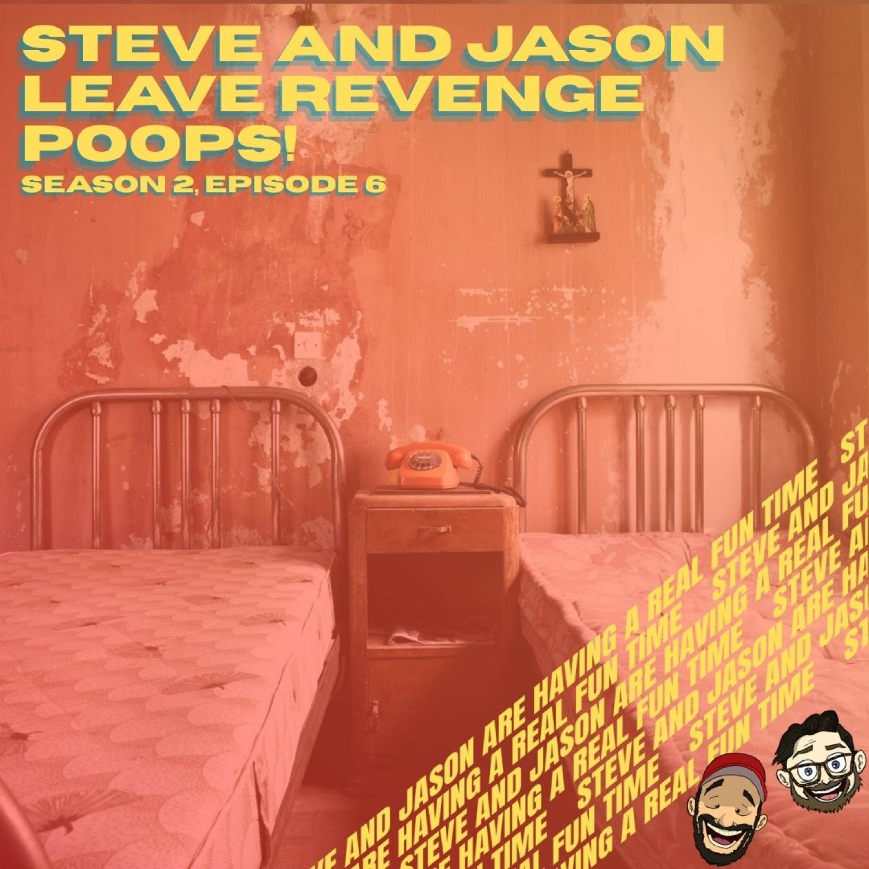 Steve and Jason Leave Revenge Poops! episode artwork