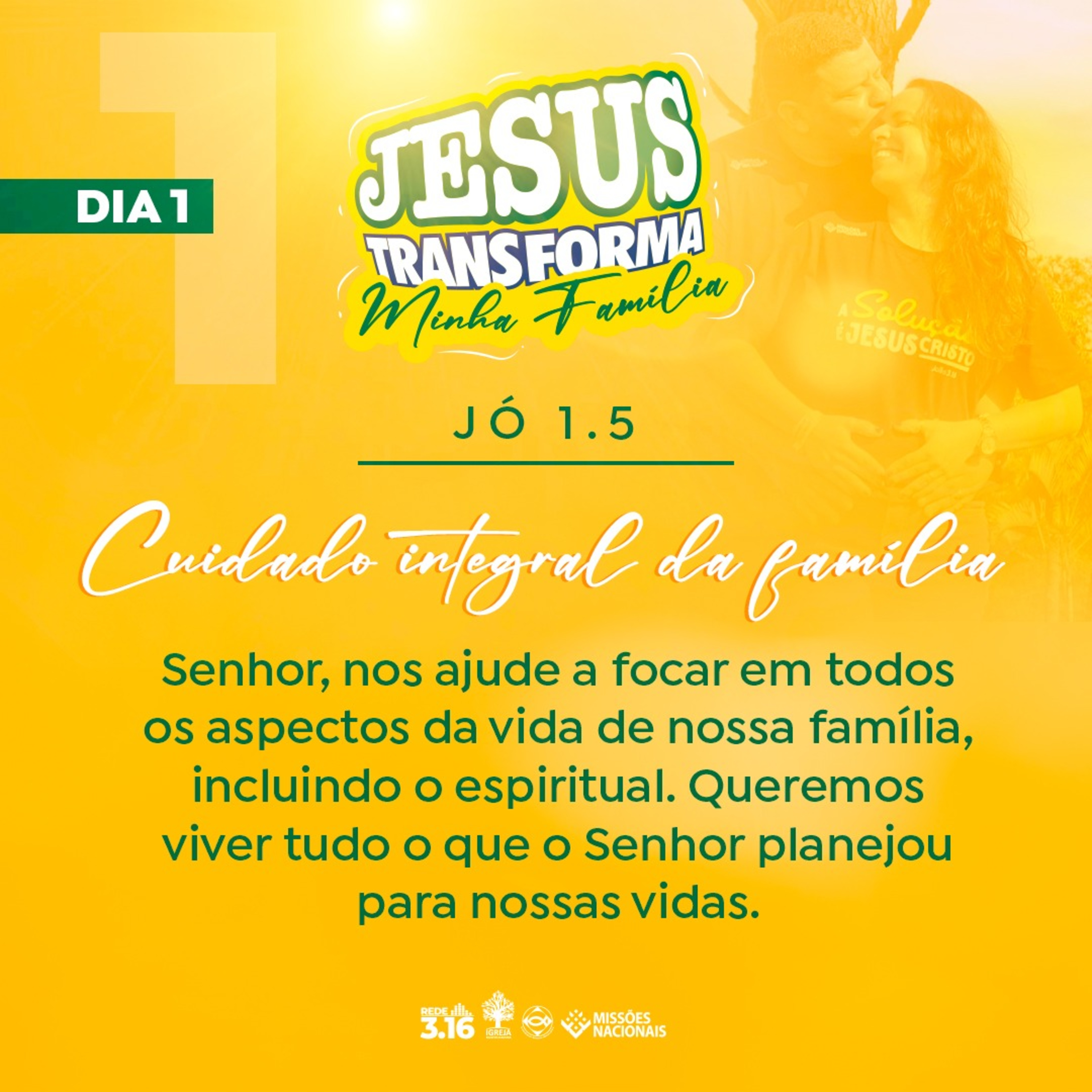 JESUS TRANSFORMA MINHA FAMÍLIA | DIA 1 – CUIDADO INTEGRAL DA FAMÍLIA episode artwork