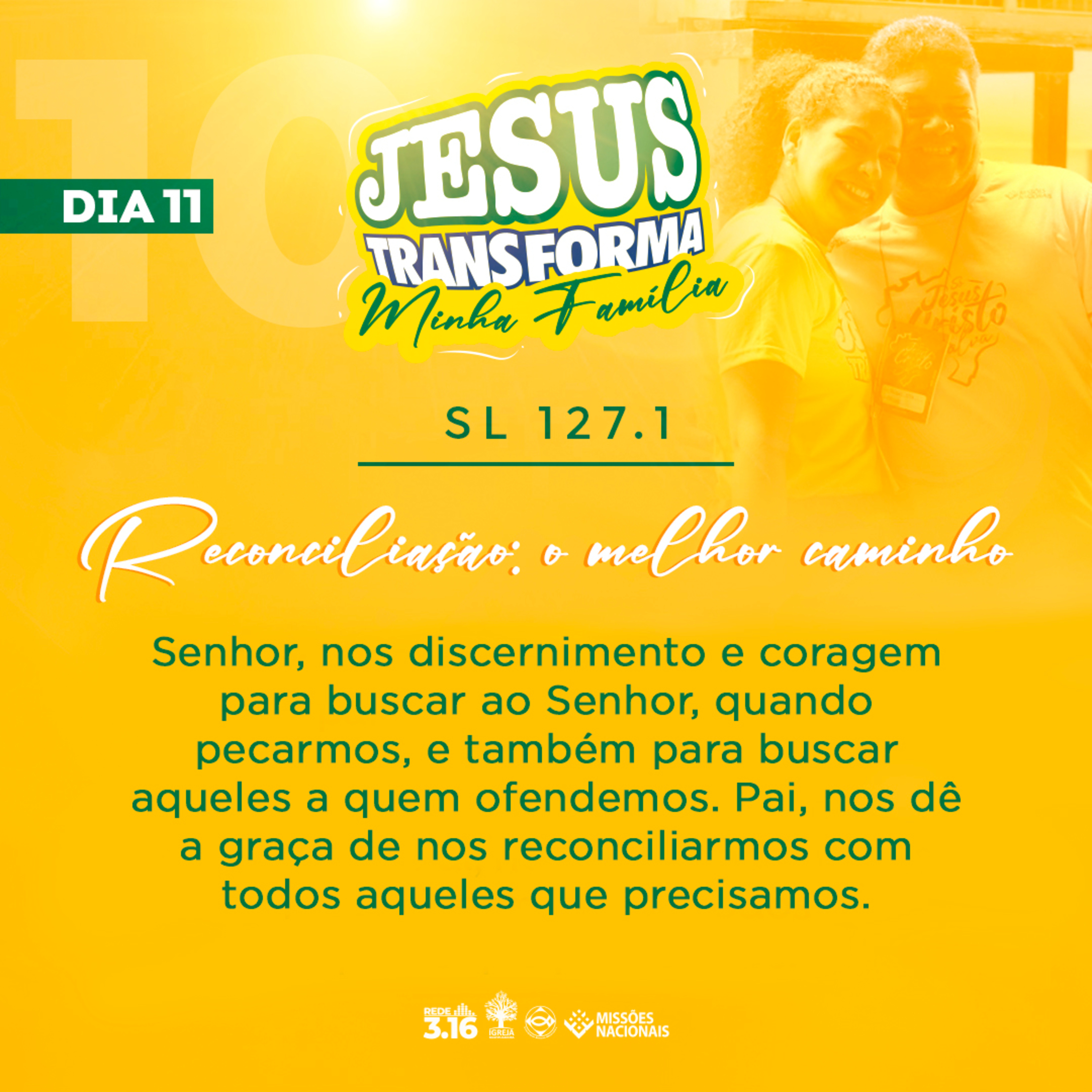 JESUS TRANSFORMA MINHA FAMÍLIA | Dia 11 - Reconciliação o melhor caminho | 31 dias de Oração pela Família episode artwork
