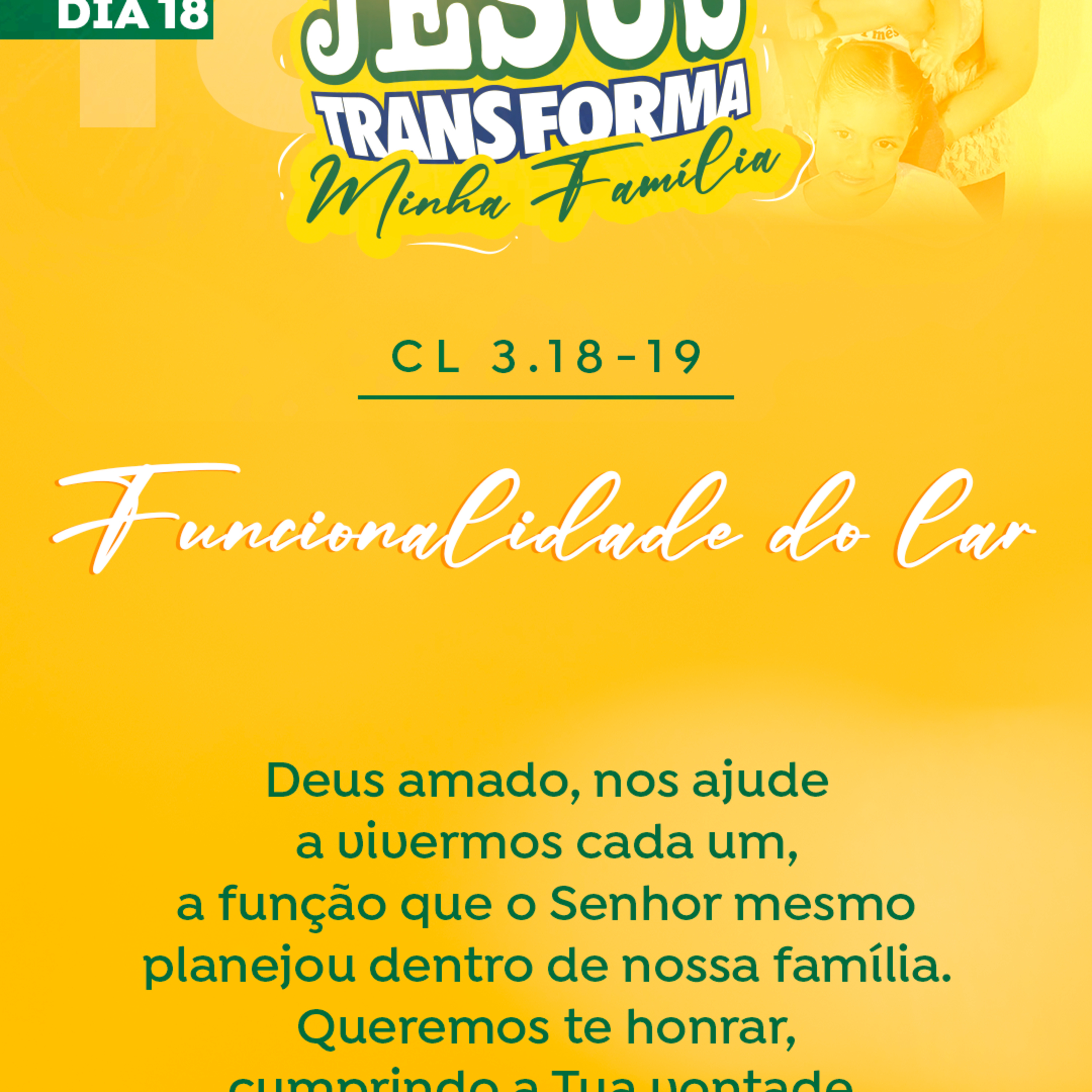 JESUS TRANSFORMA MINHA FAMÍLIA | Dia 18 - Funcionalidade no lar | 31 Dias de Oração pela Família episode artwork
