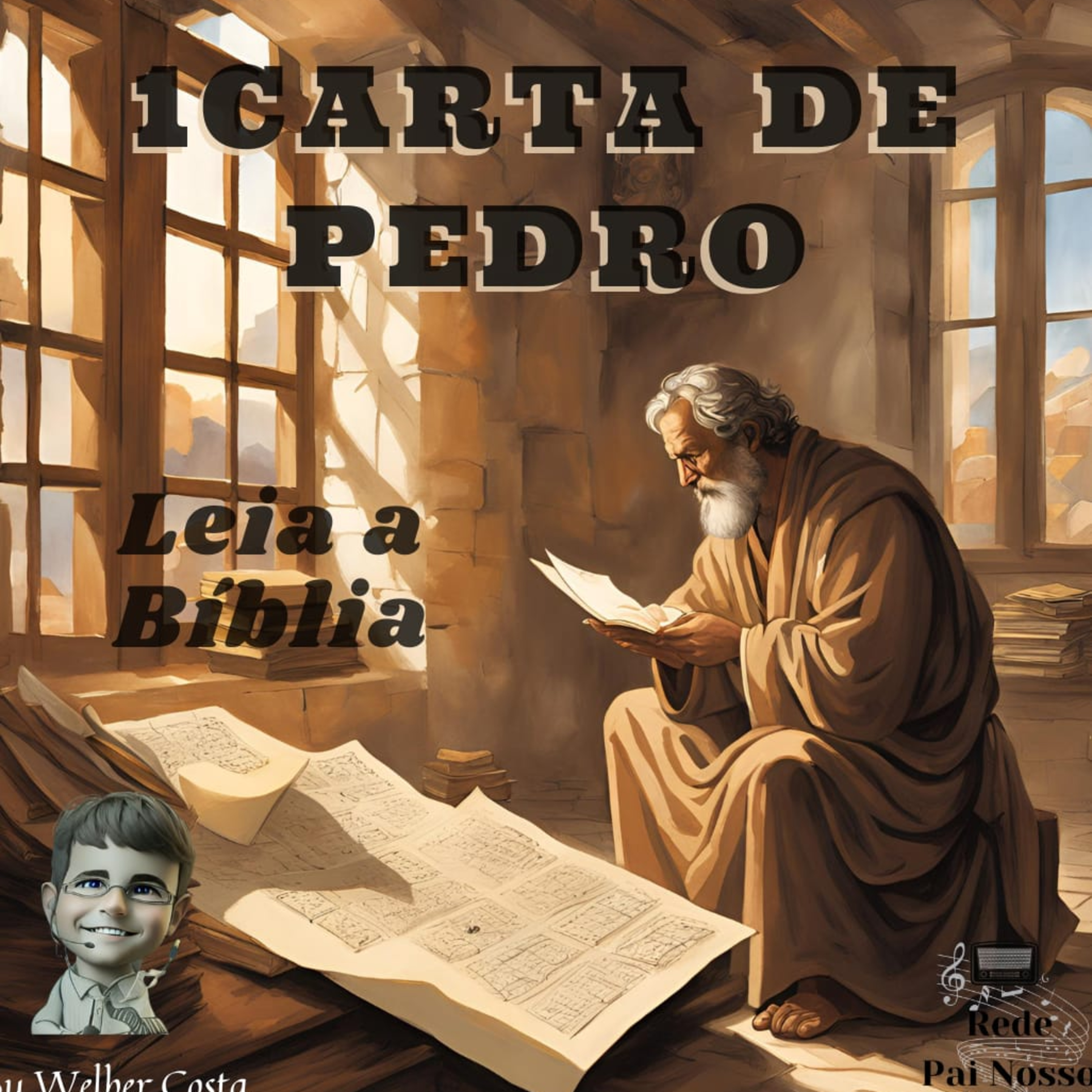 A Primeira Carta de Pedro - narração: Welber Costa episode artwork