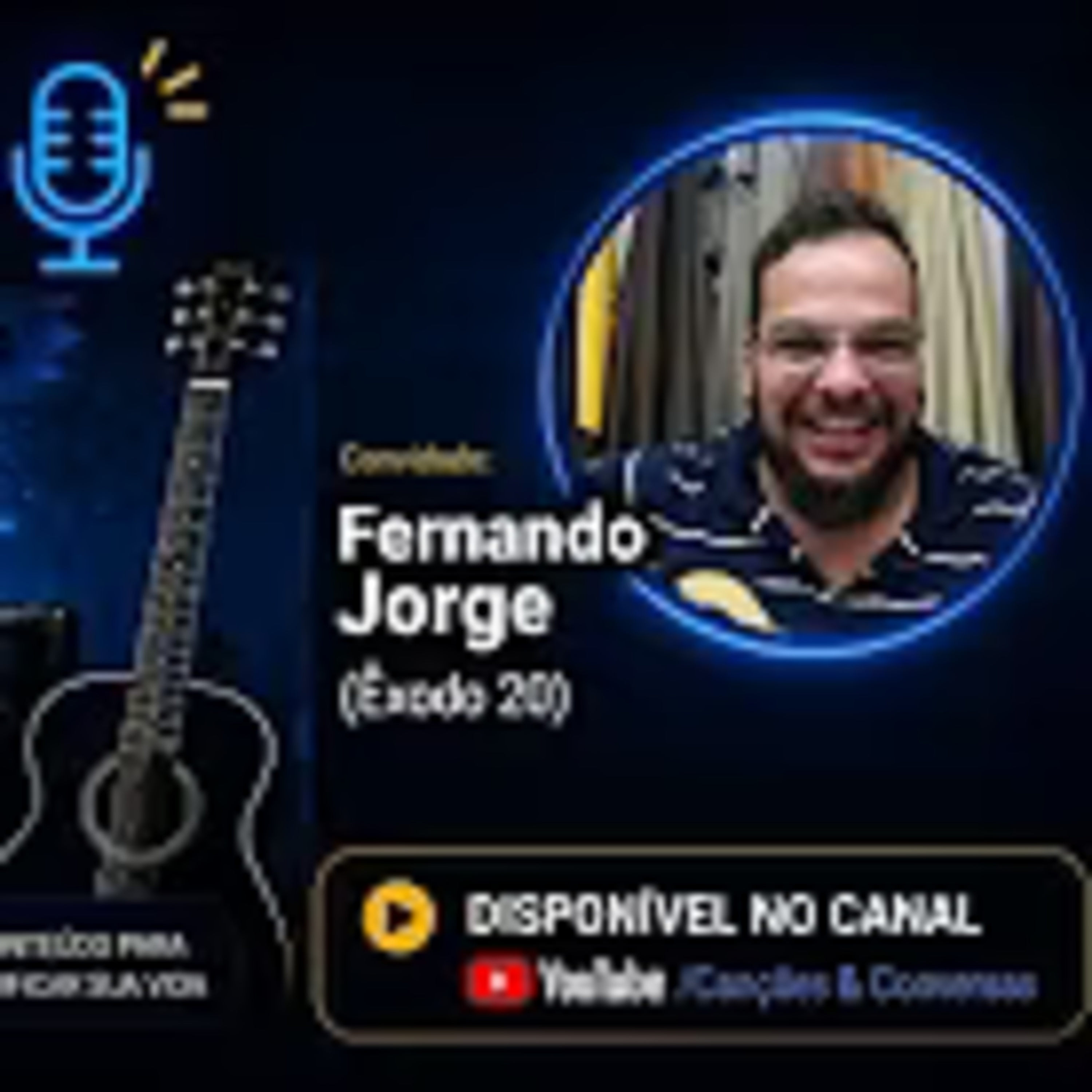 Canções & Conversas (Podcast) - Fernando Jorge (11) 2023 episode artwork