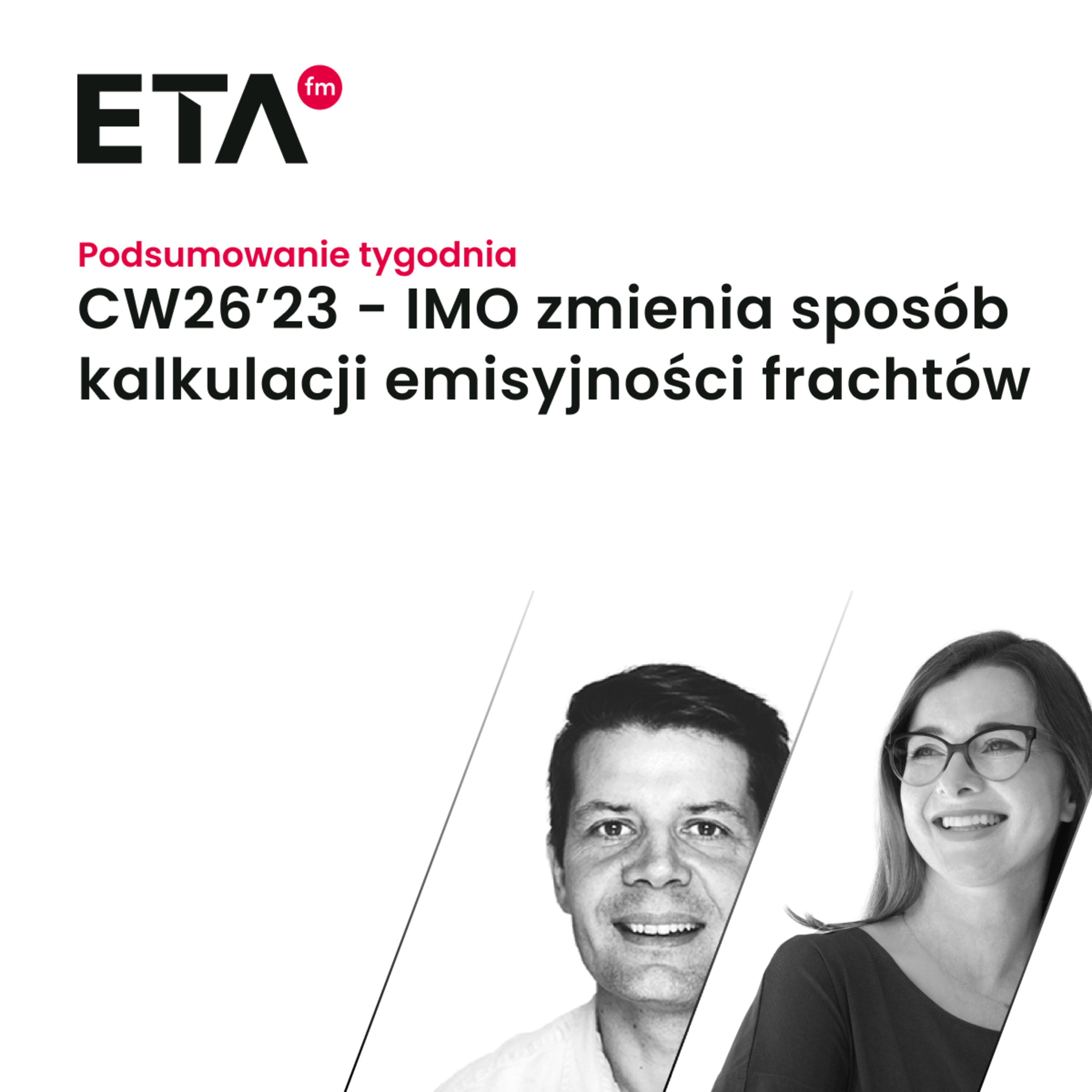 CW26’23 - IMO zmienia sposób kalkulacji emisyjności frachtów  episode artwork