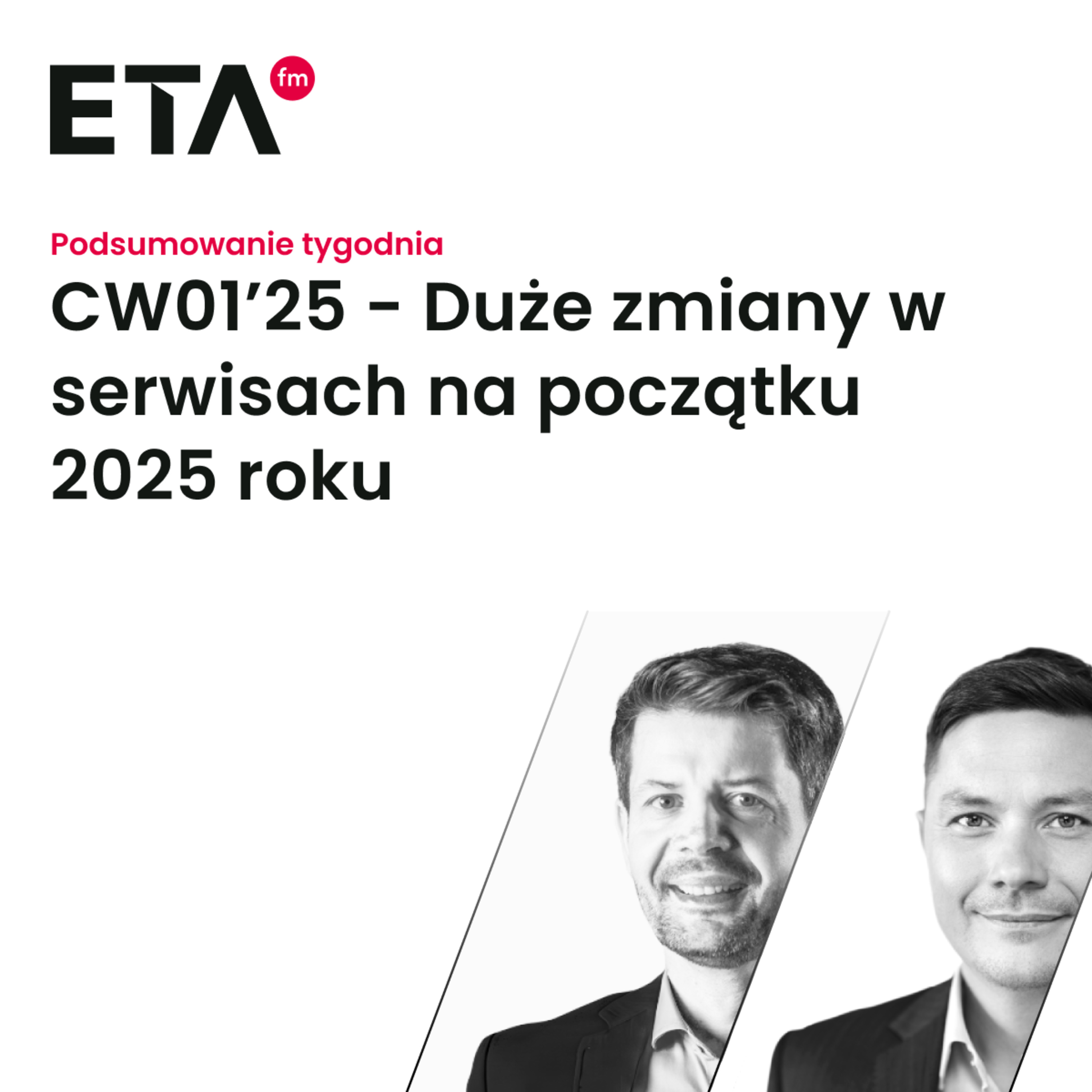 CW01’25 - Duże zmiany w serwisach na początku 2025 roku episode artwork