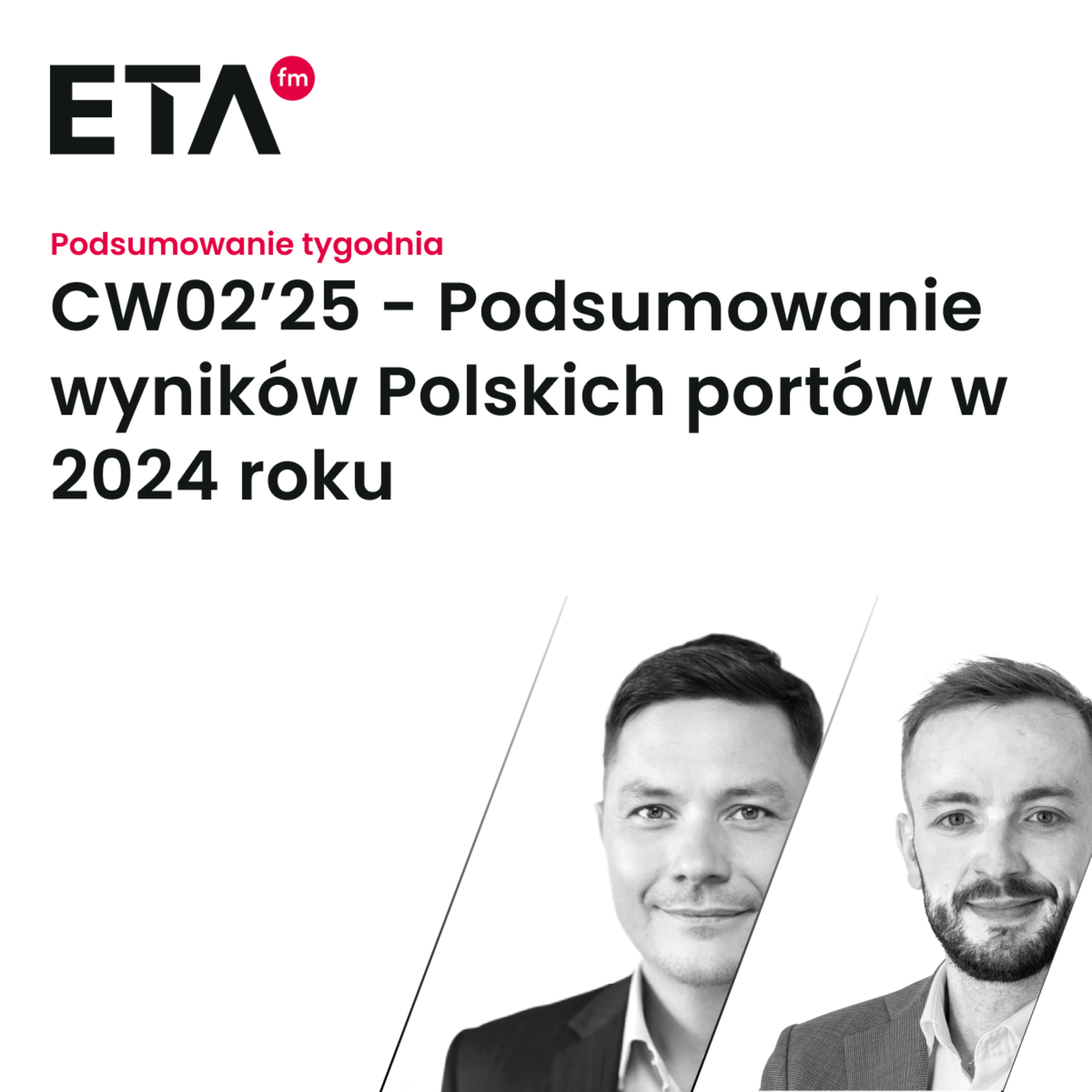 CW02’25 - Podsumowanie wyników Polskich portów w 2024 roku episode artwork