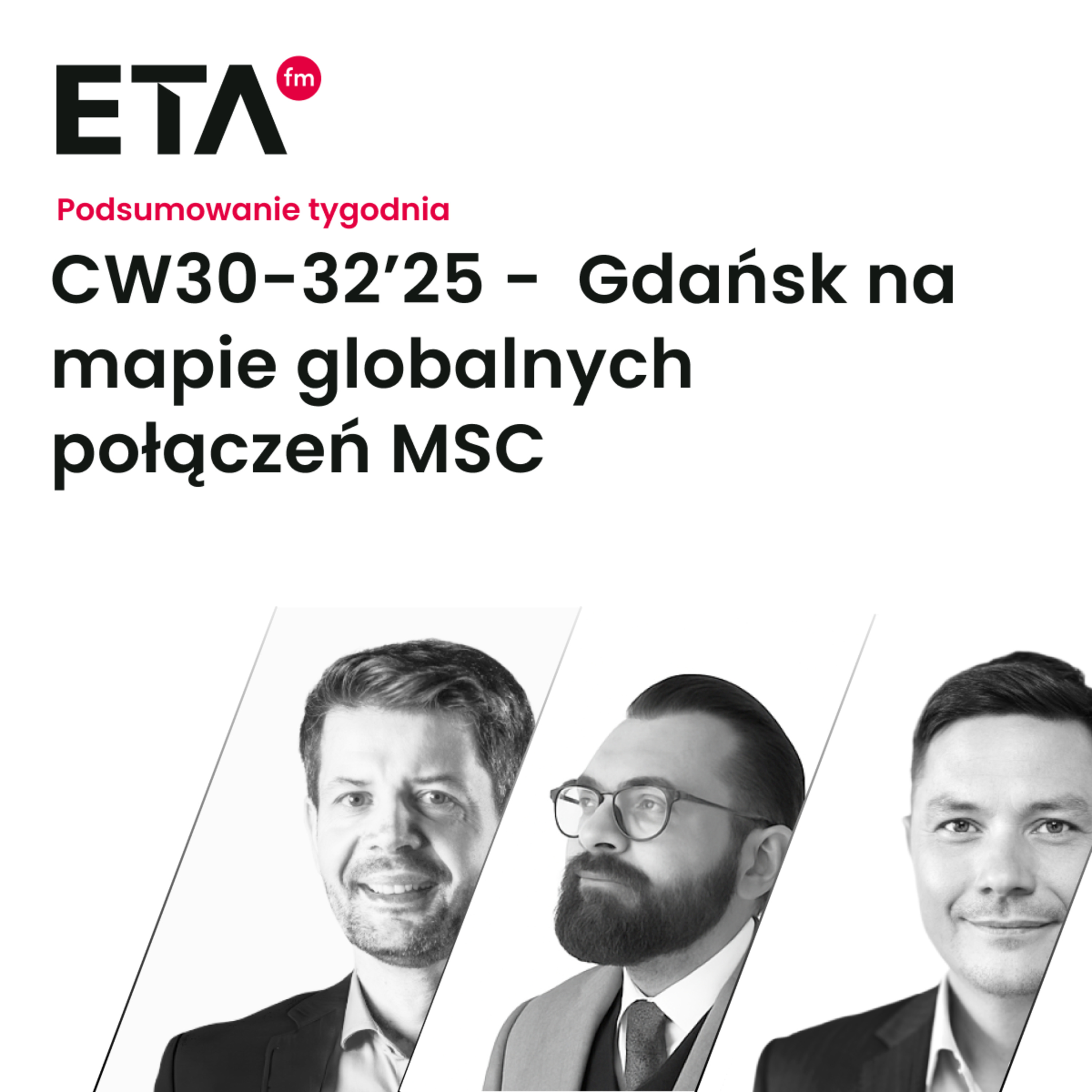 CW30-32’25 - Gdańsk na mapie globalnych połączeń MSC episode artwork