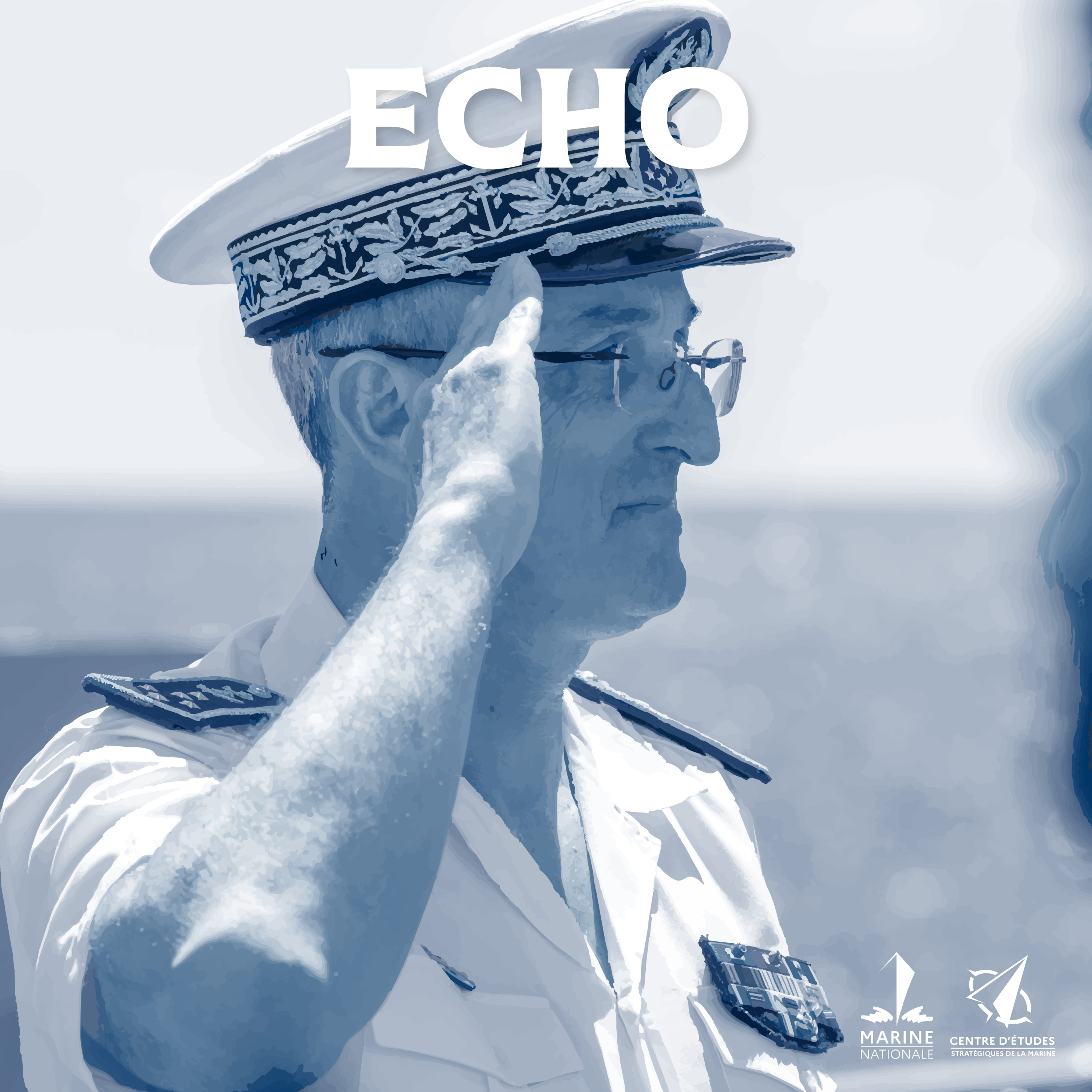 ECHO #96 - Les guerres des mers - Amiral Vaujour, chef d’état-major de la Marine