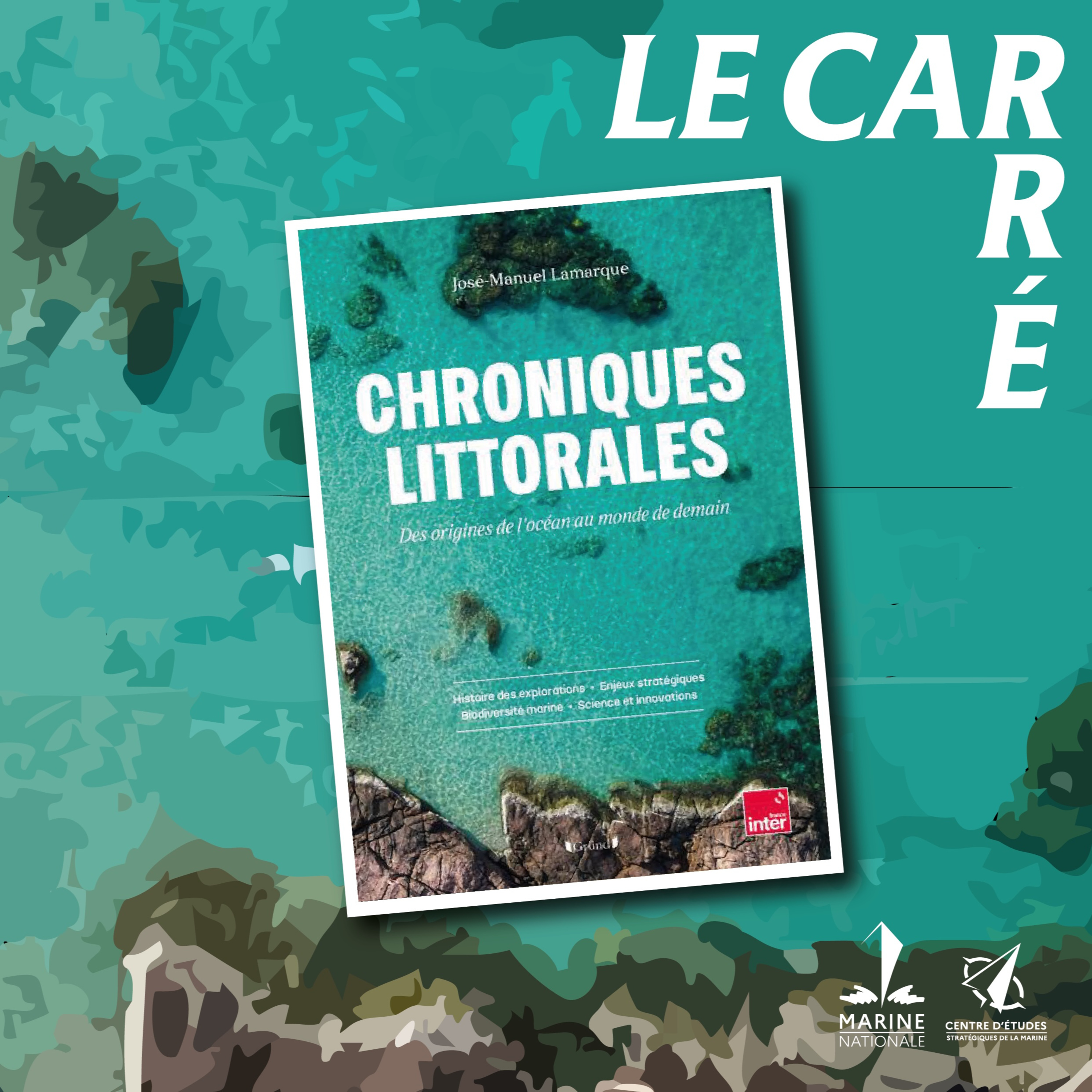 Le Carré #21 : Livre "Les chroniques littorales" - José Manuel Lamarque