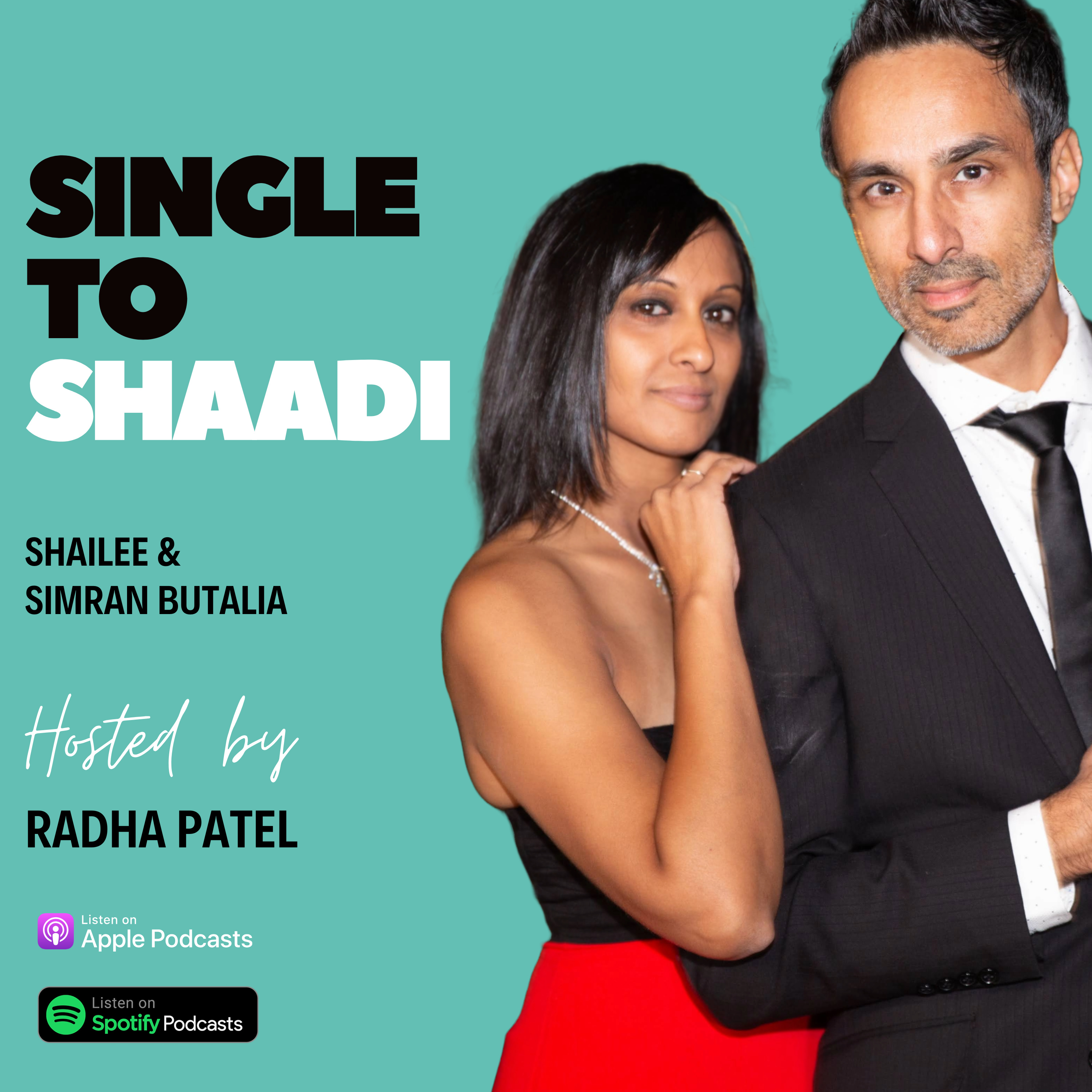 Ep. 1 Love That Leads with Purpose - Indians Don’t Get Divorced Featuring: Shailee & Simran Butalia