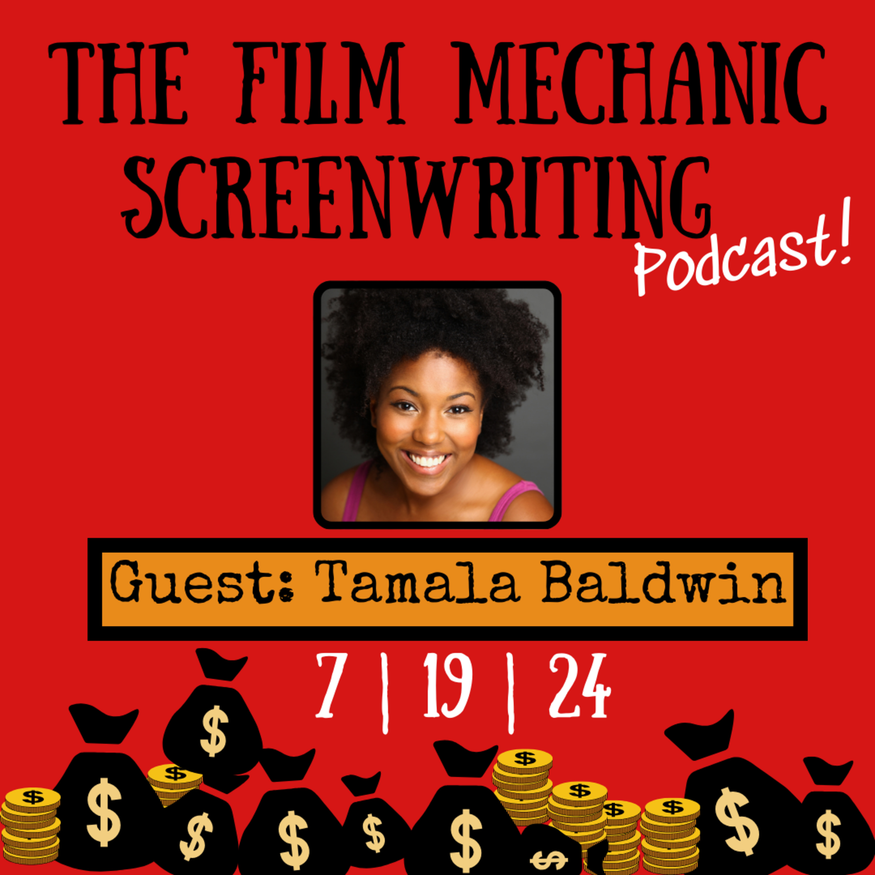 The Film Mechanic Screenwriting Podcast!