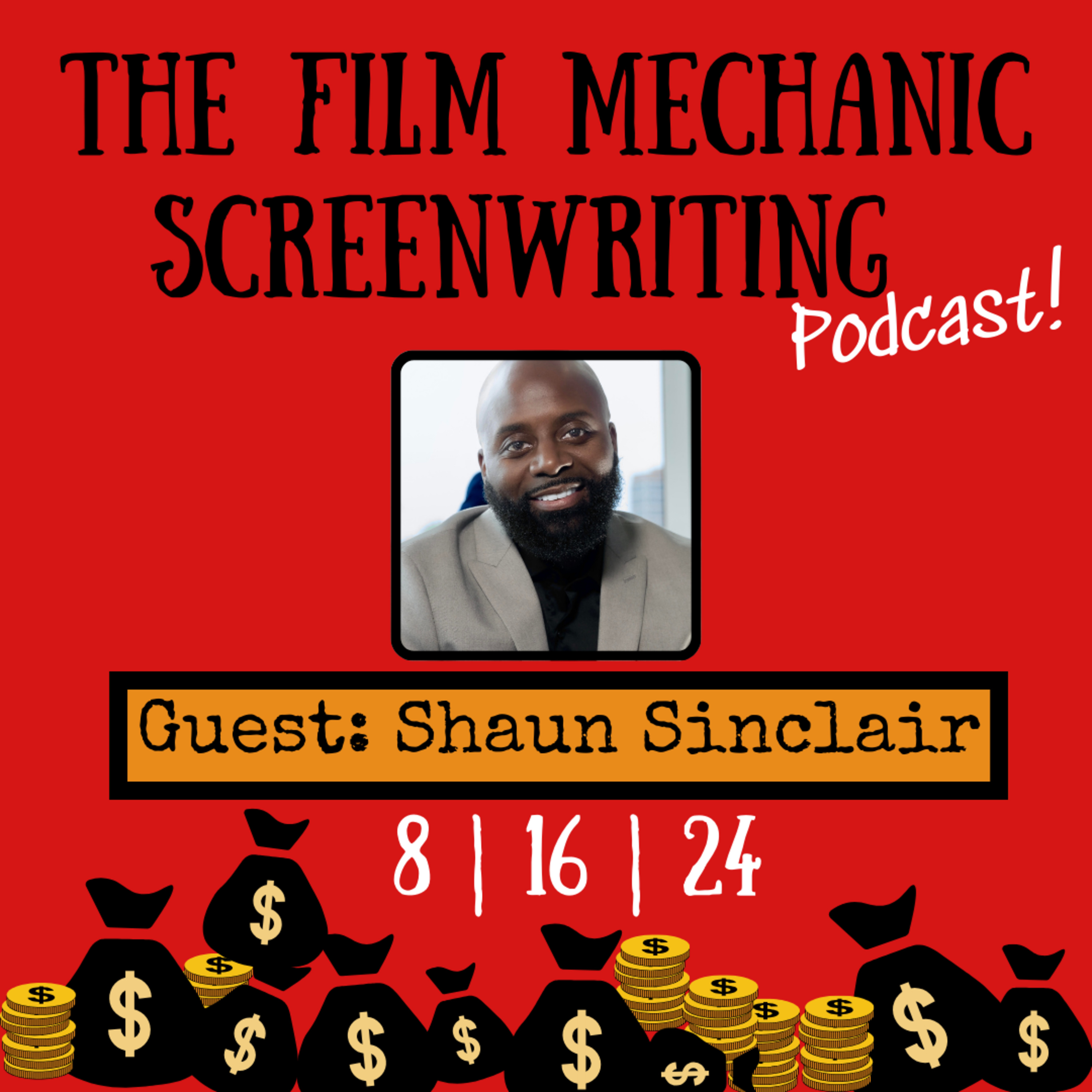 The Film Mechanic Screenwriting Podcast!