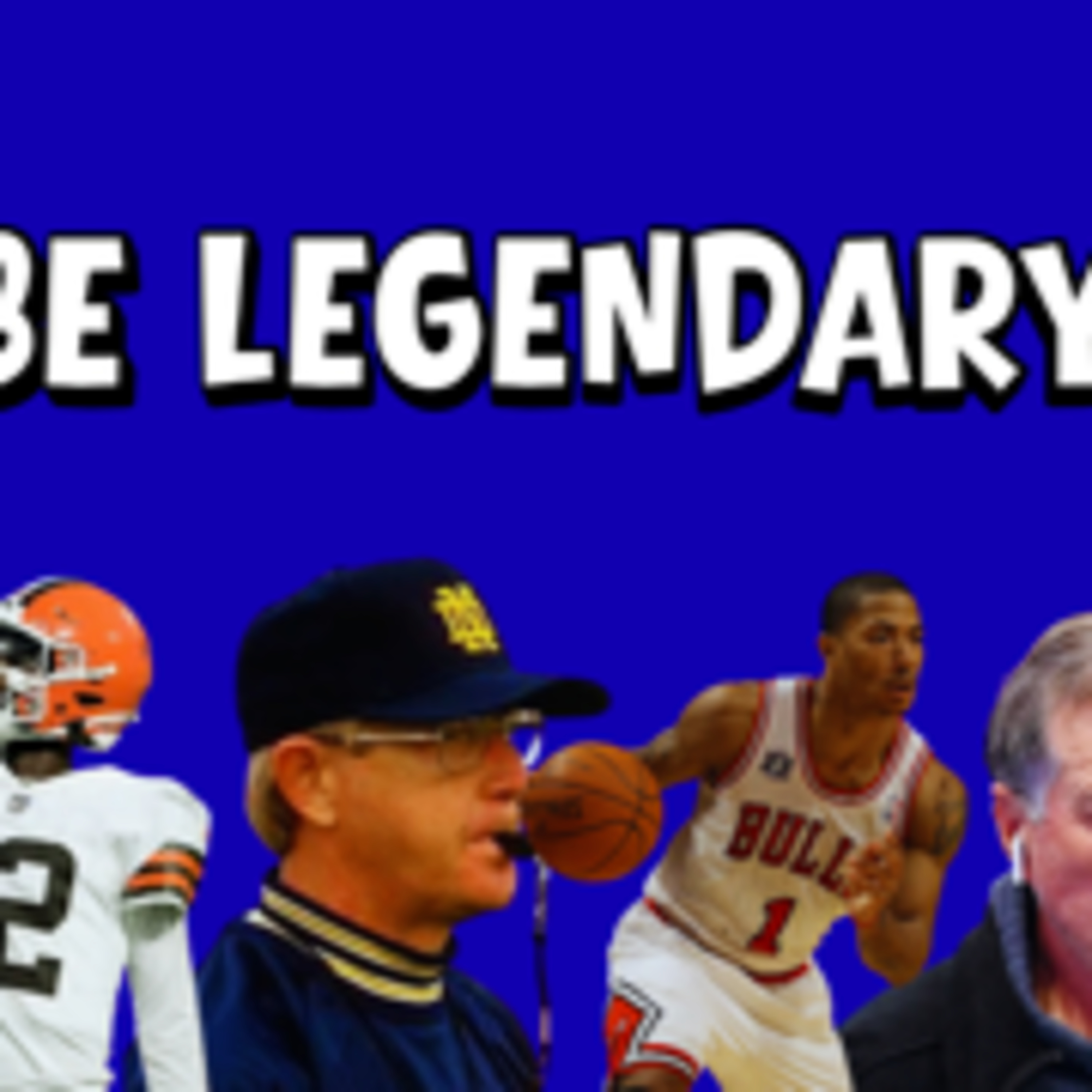Be LEGENDARY! episode artwork