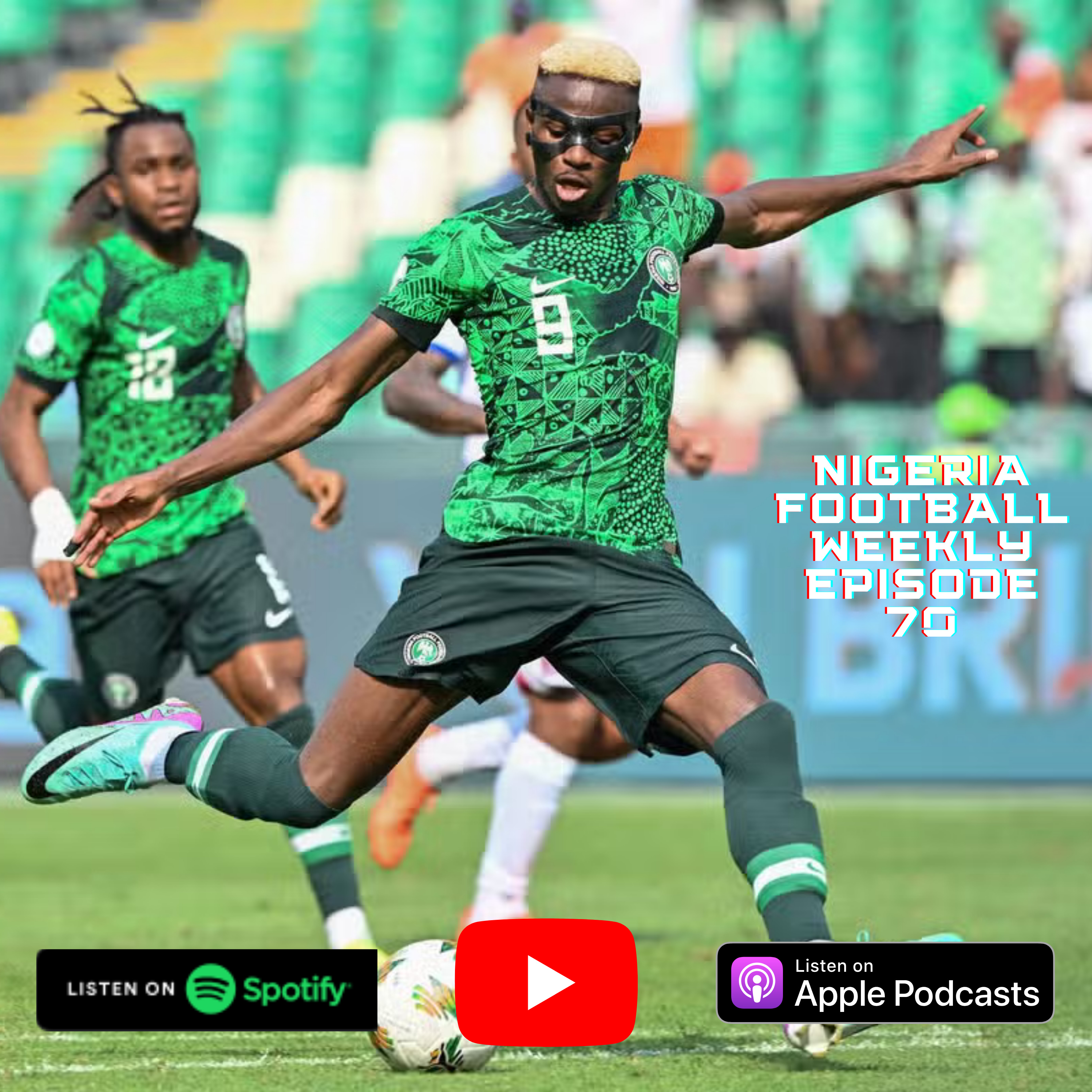 Episode 70: Super Eagles Equatorial Guinea Game Review & Ivory Coast Preview! episode artwork