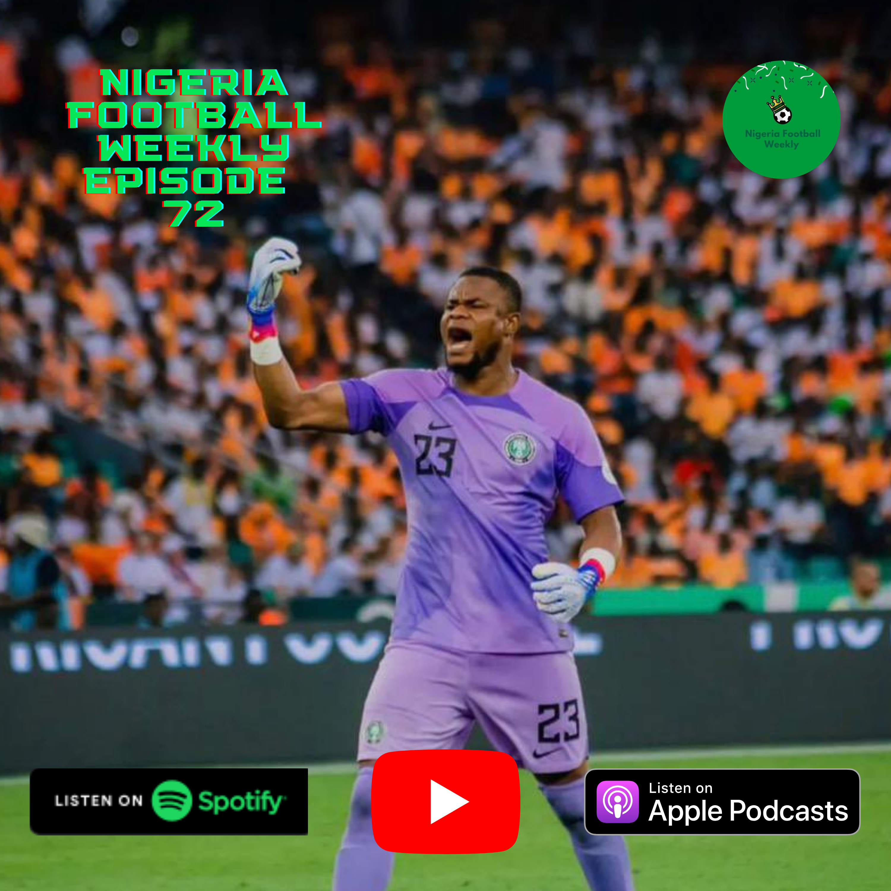 Episode 72: Super Eagles finish 2nd in Group A after 1-0 win over Guinea-Bissau to set up Round of 16 standout tie against rivals Cameroon episode artwork