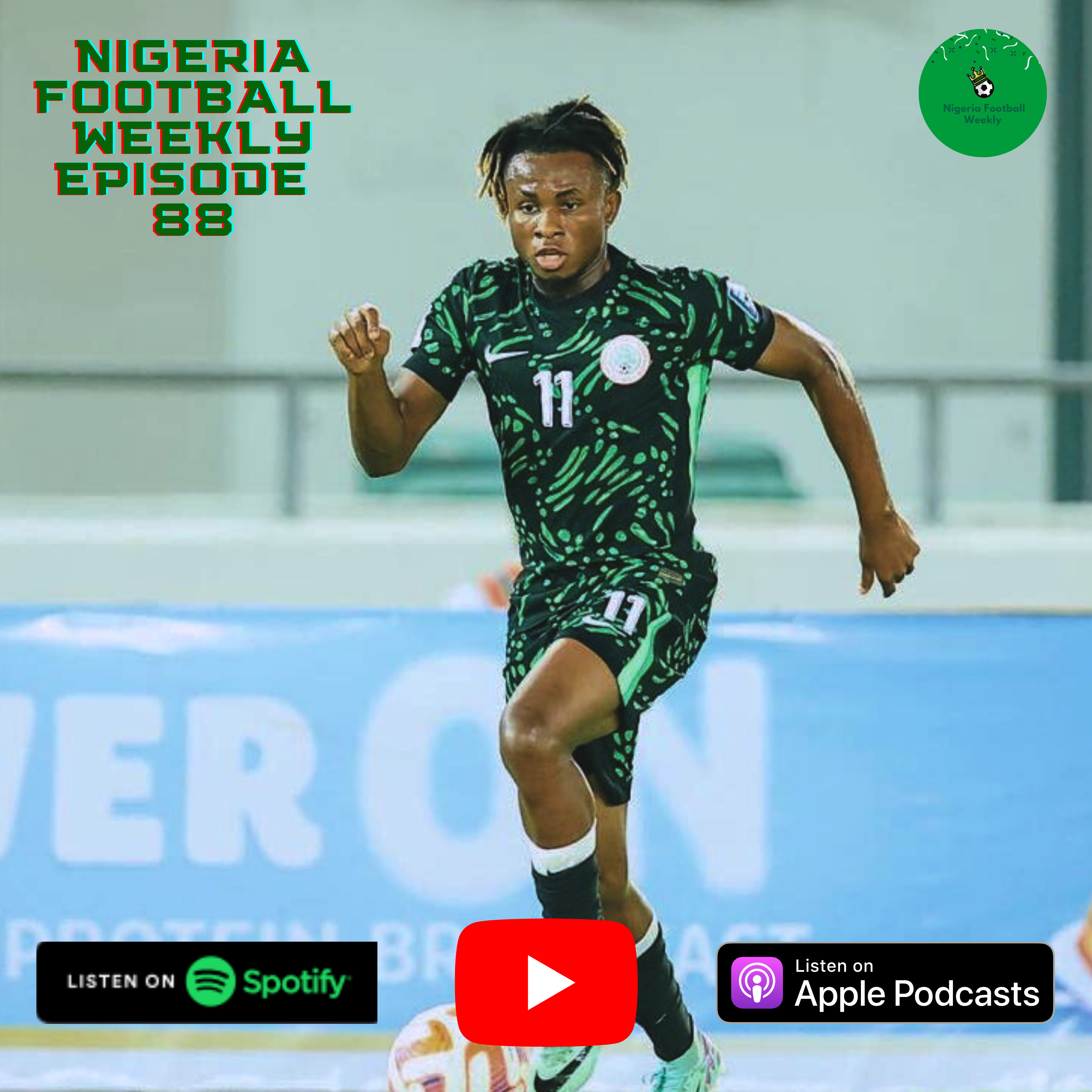 Episode 88: Super Eagles draw with South Africa and lose to Benin in disappointing round of WCQs episode artwork