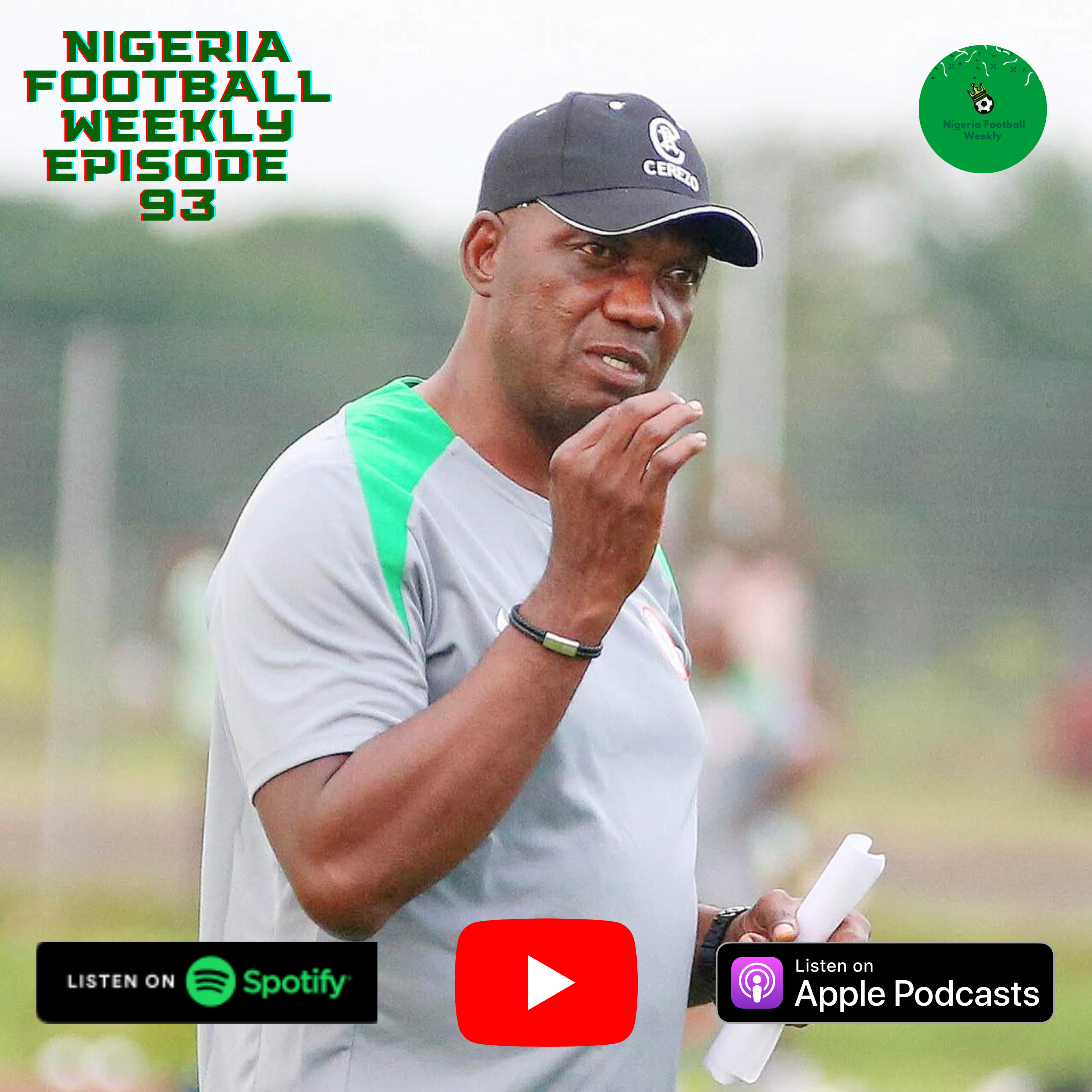 Episode 93: Super Eagles AFCON Qualifiers Preview vs Benin & Rwanda episode artwork