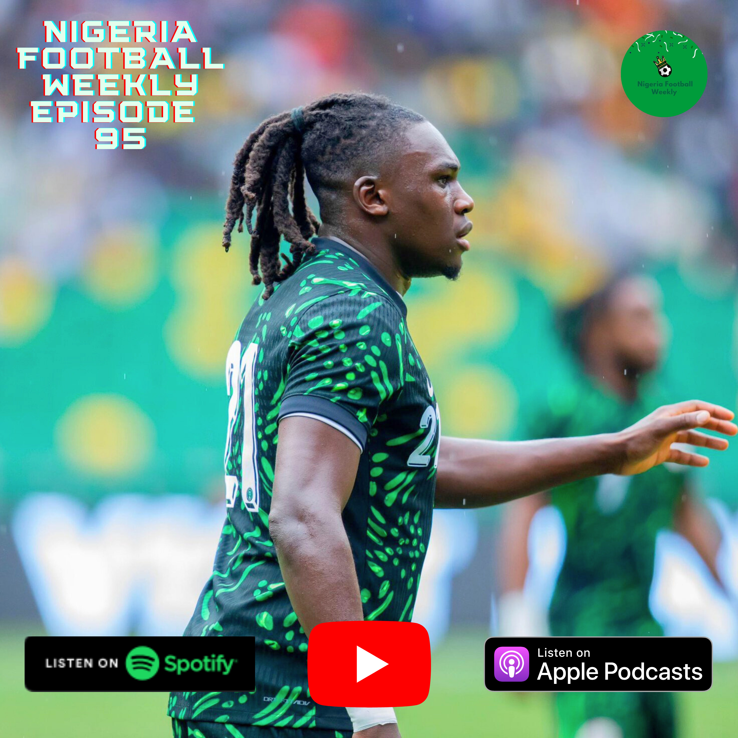Episode 95: Nigeria vs Rwanda Review - Super Eagles draw 0-0 in AFCON Qualifier in Kigali episode artwork