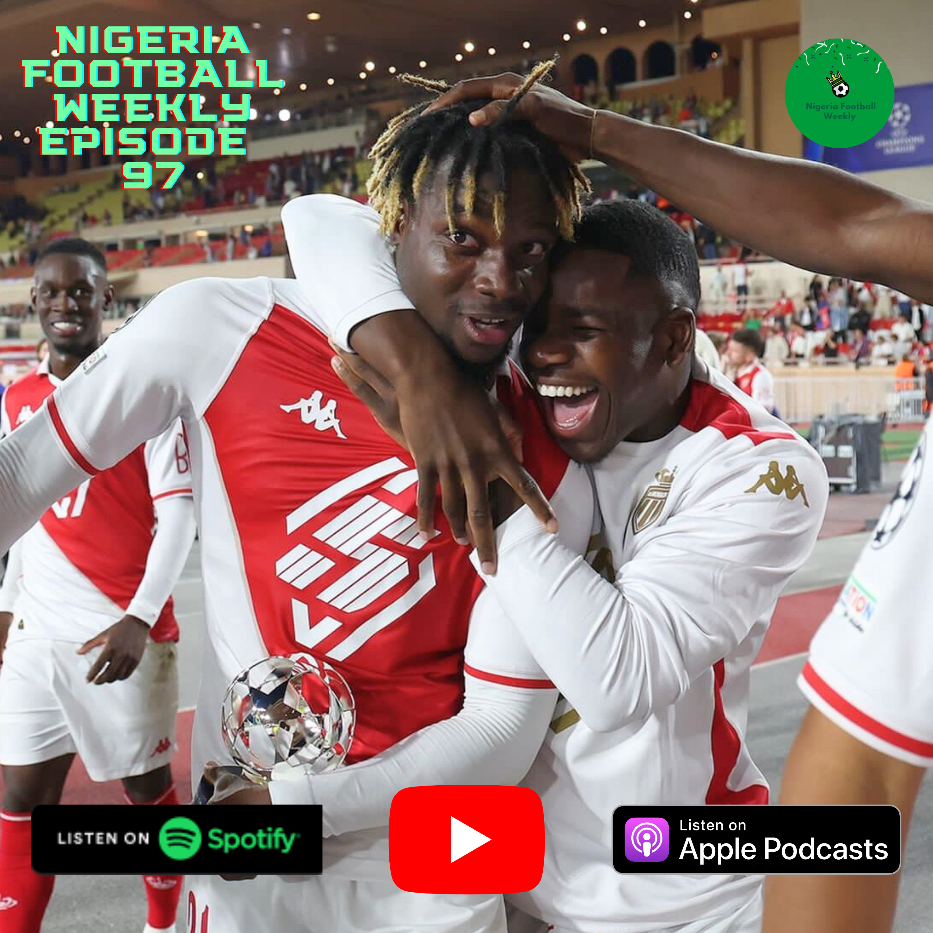 Episode 97: Ilenikhena, Boniface, and Adams Lead Nigerian Stars’ Impressive Performances This Week! episode artwork