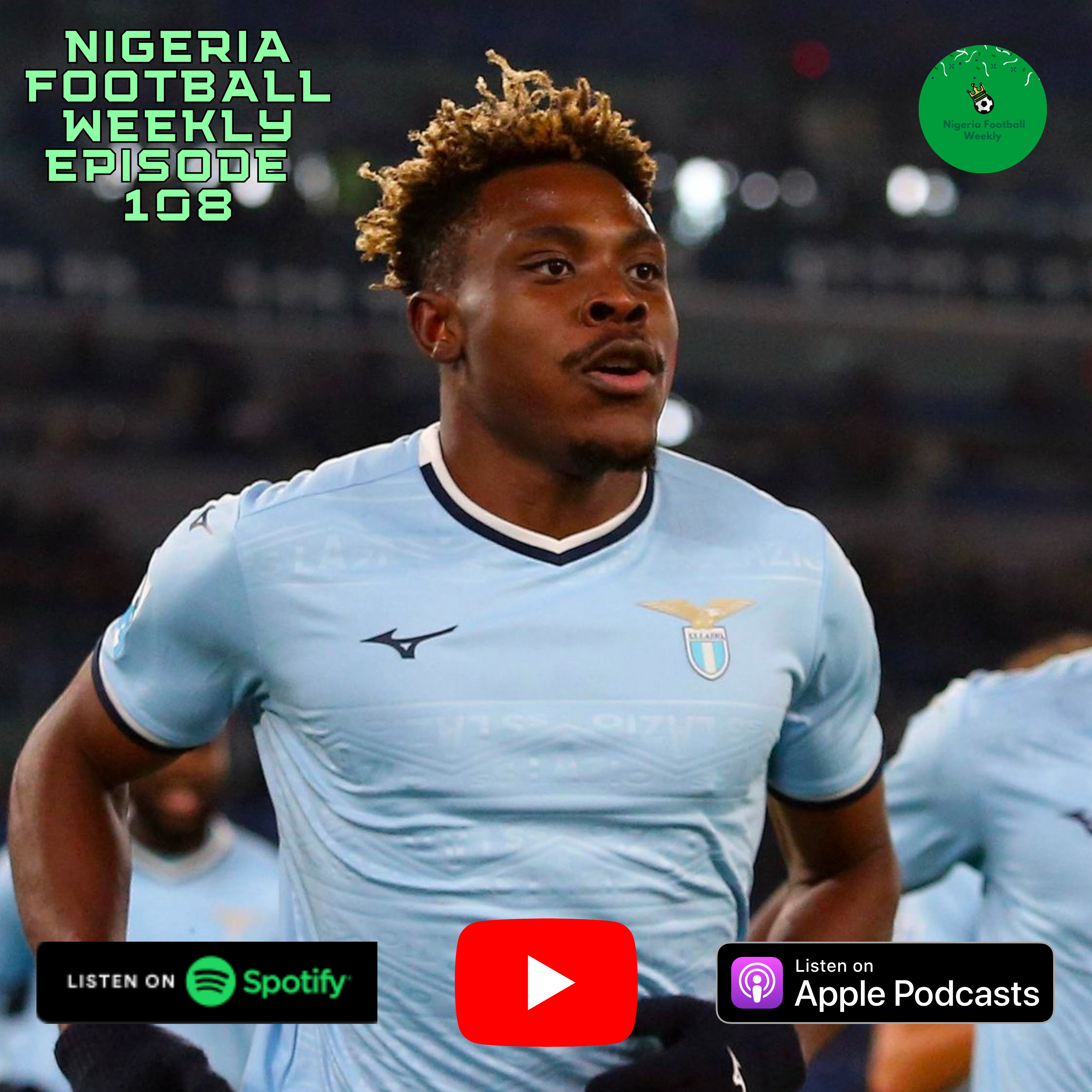 Episode 108: Dele-Bashiru, Lookman, Arokodare and more impress in club football return episode artwork
