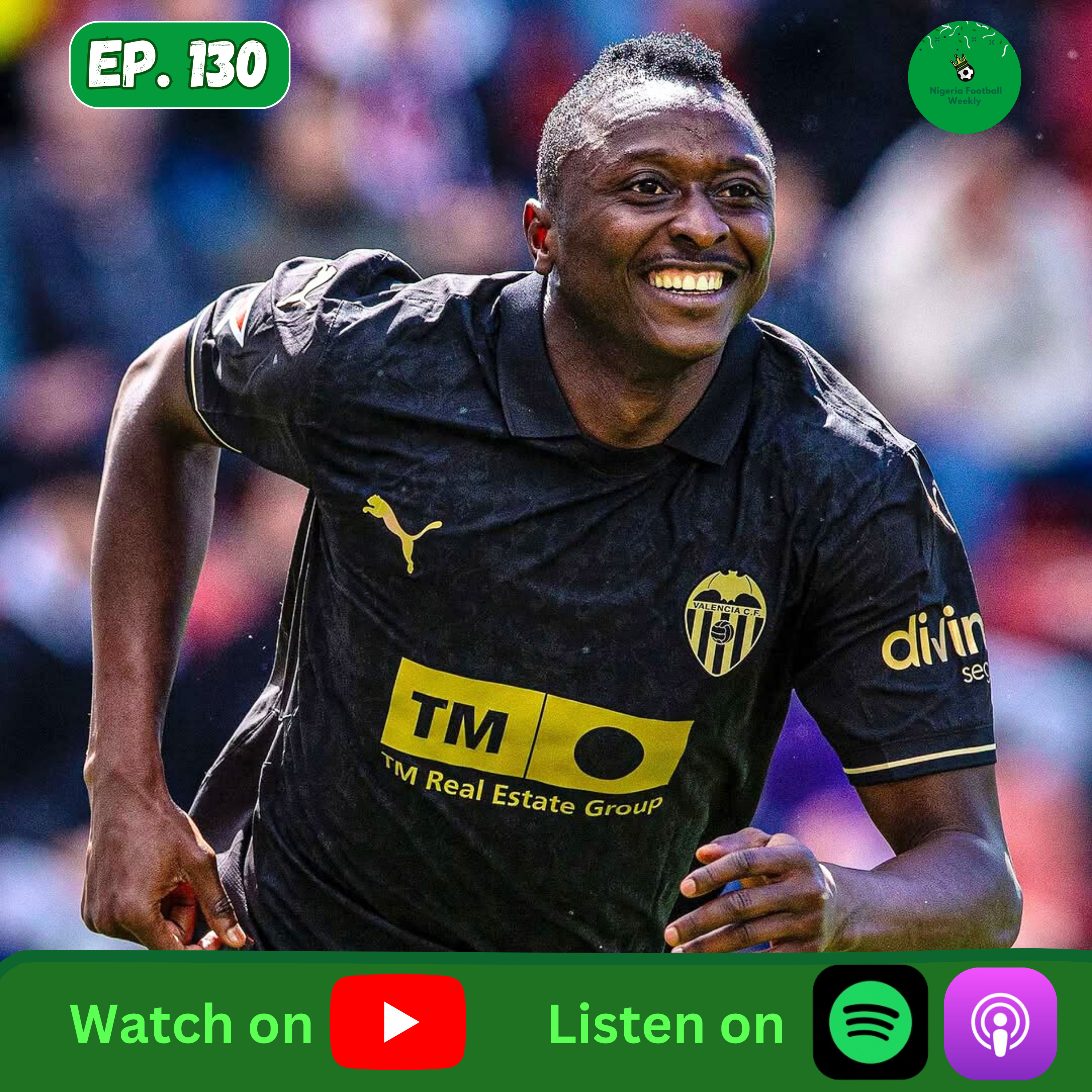 Episode 130: Iwobi Shines Again, Umar Sadiq Delivers, and NPFL Faces Scrutiny episode artwork