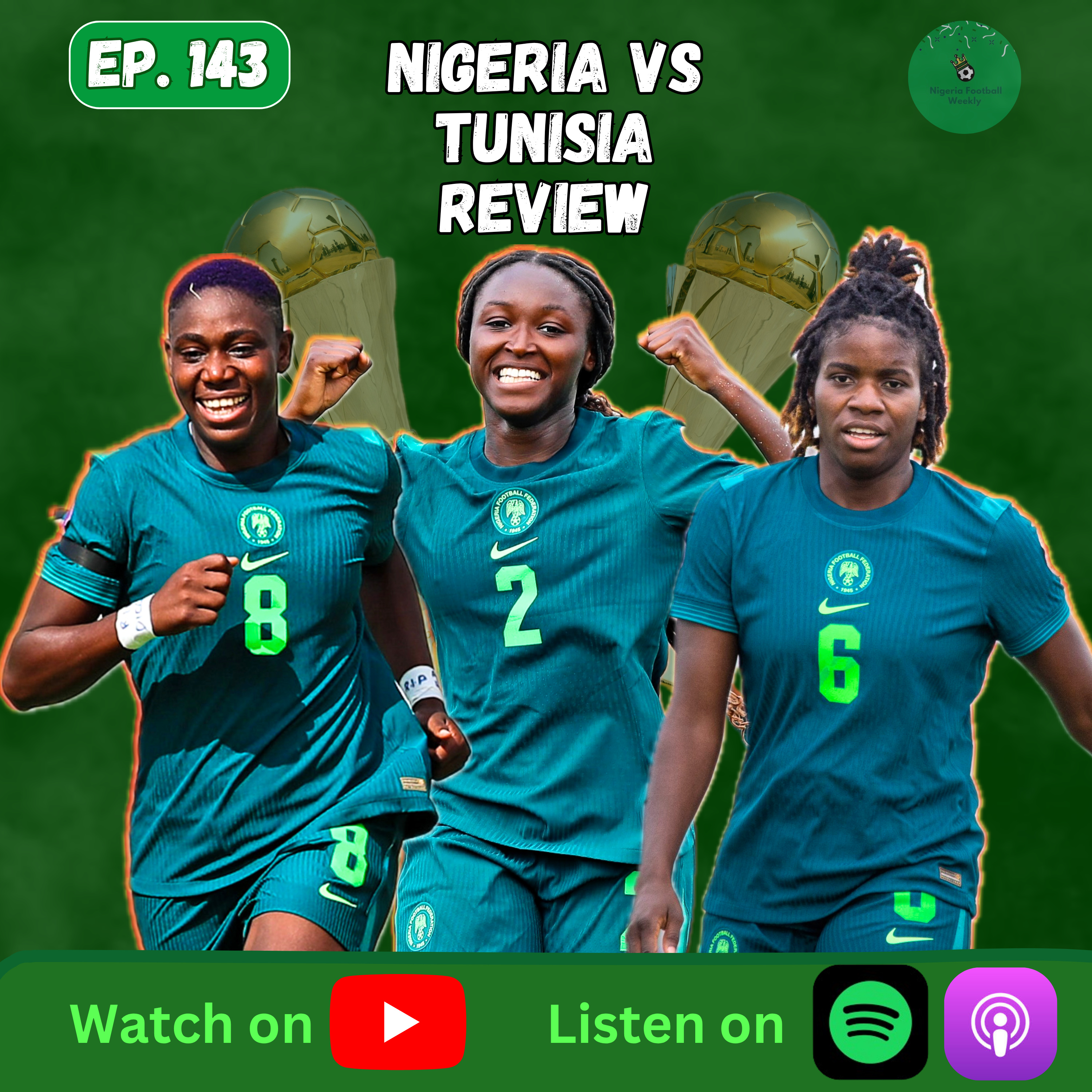 Episode 143: Super Falcons Start WAFCON Strong + Osimhen Stays in Turkey? + Transfer Updates episode artwork