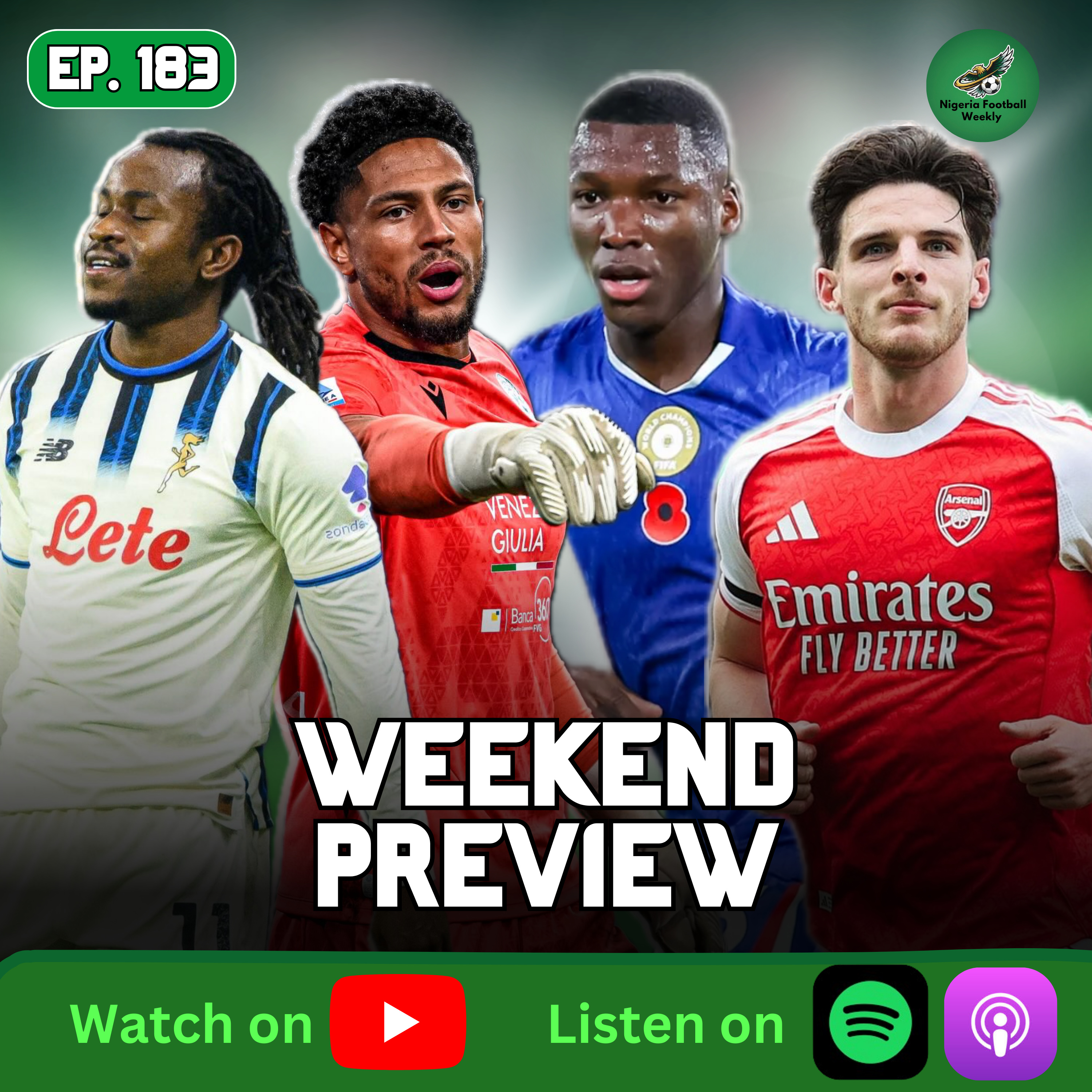 Lookman On Fire Again! Nigerians to Watch + Premier League Preview & Predictions | Weekend Preview Show episode artwork