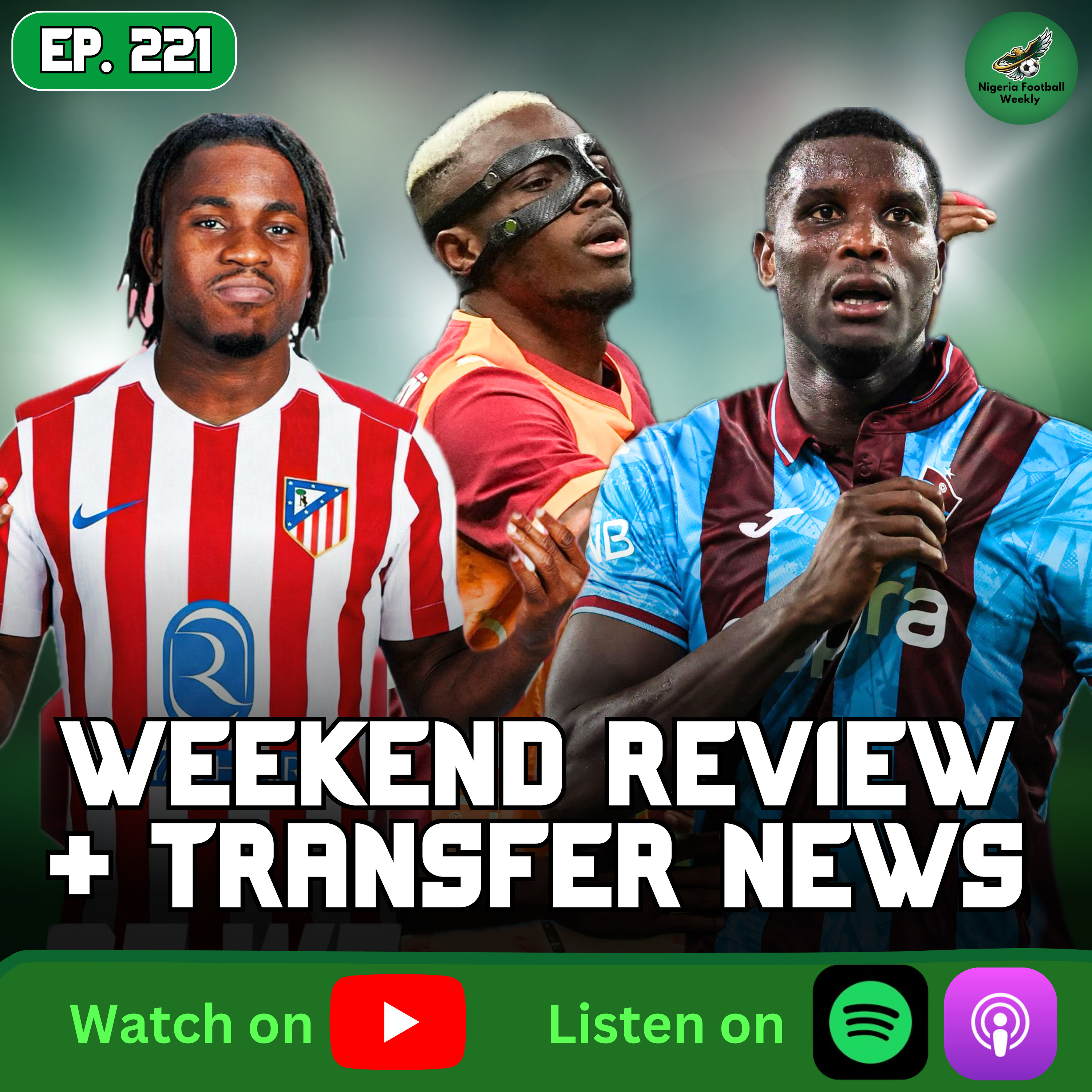 Osimhen, Onuachu, Durosinmi Shine + Lookman to Atletico? | Transfer Reviews + Weekend Review episode artwork