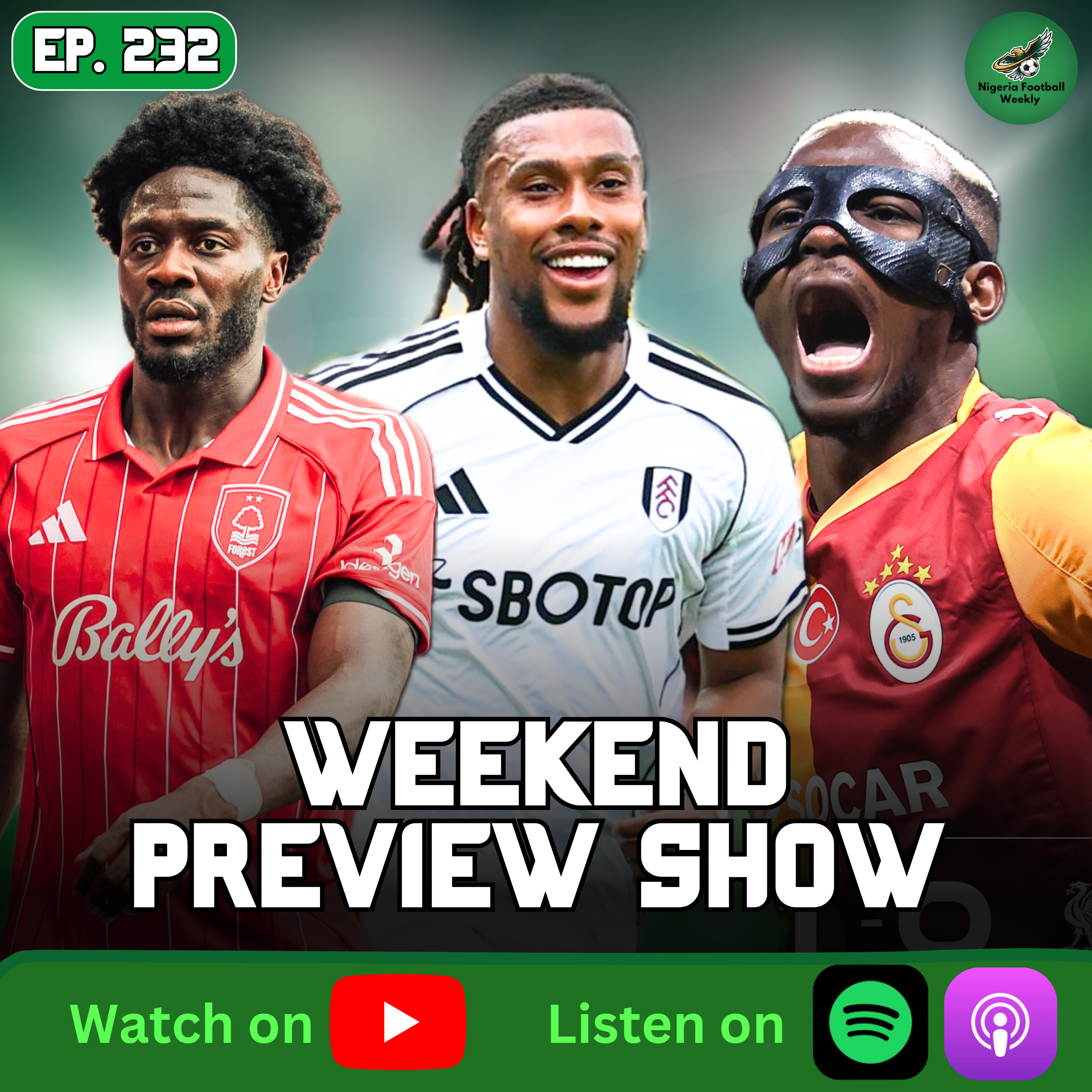 Osimhen Shines AGAIN + All The Naija Boys in Action | Weekend Preview Show episode artwork