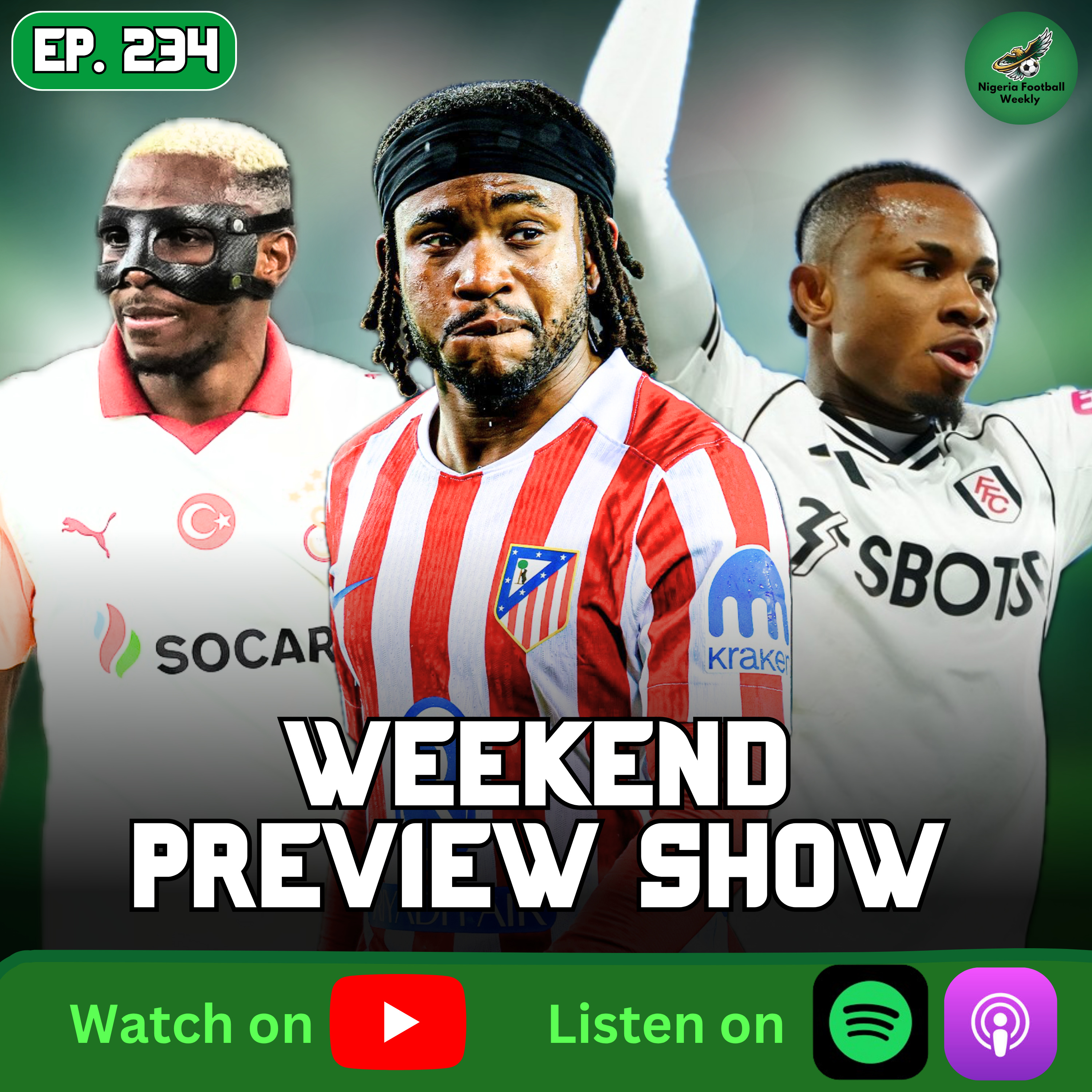 Osimhen Out, Lookman Advances + Nigerian Players Weekend Preview episode artwork