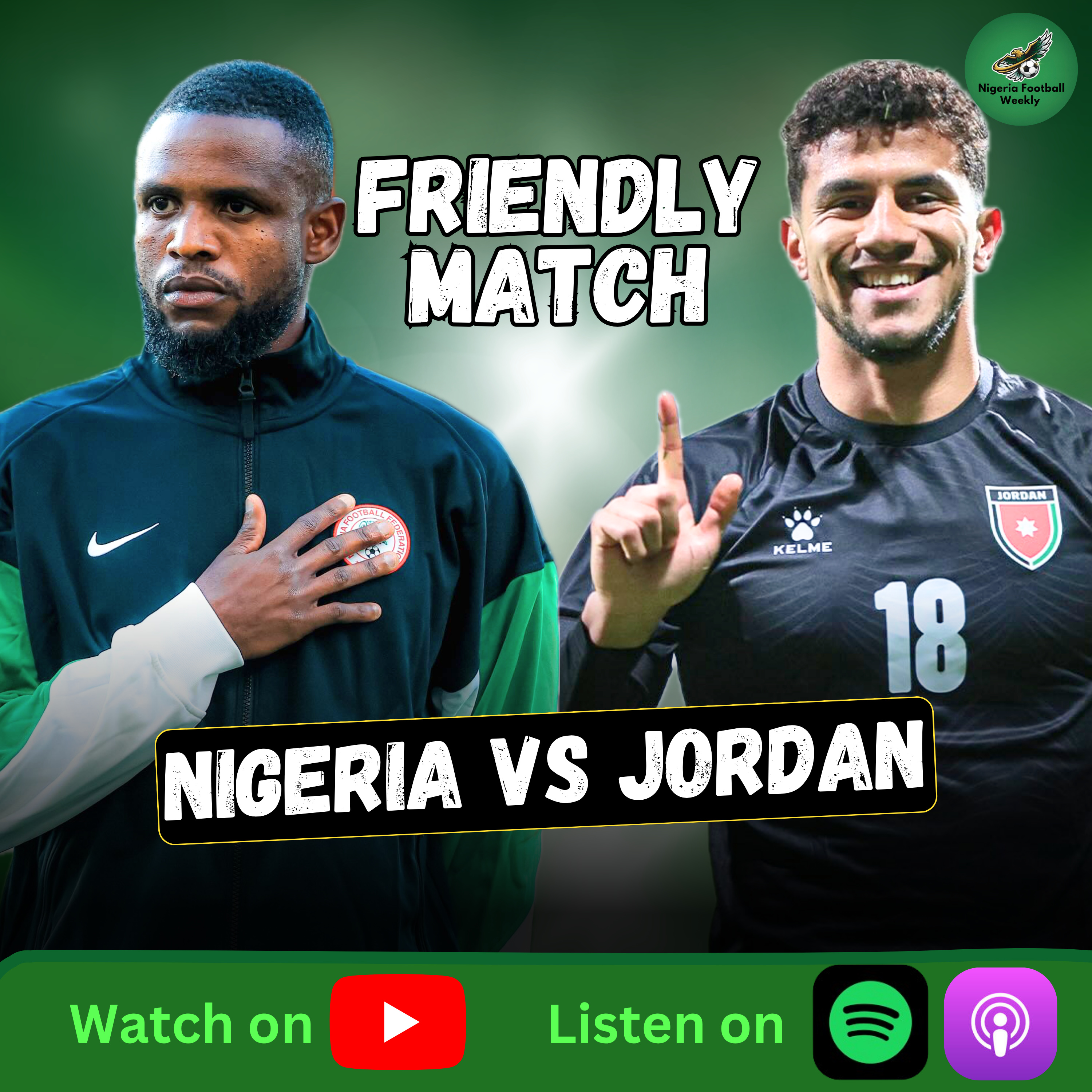 Nigeria vs Jordan Preview | Lineup, Prediction & What to Expect From The Super Eagles episode artwork