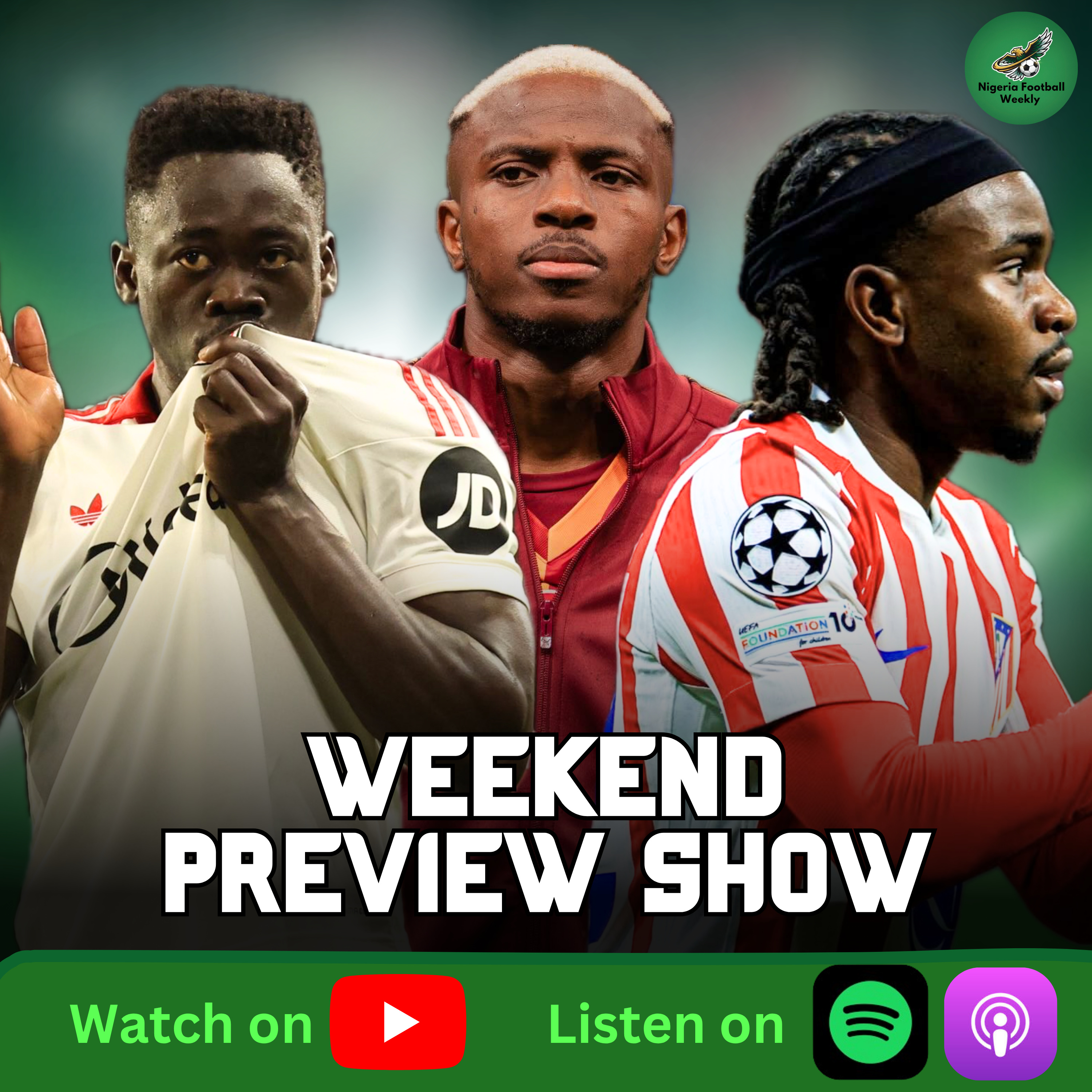 Lookman vs Arsenal, Osimhen One Game Away from Title + Ones To Watch | Weekend Preview Show episode artwork