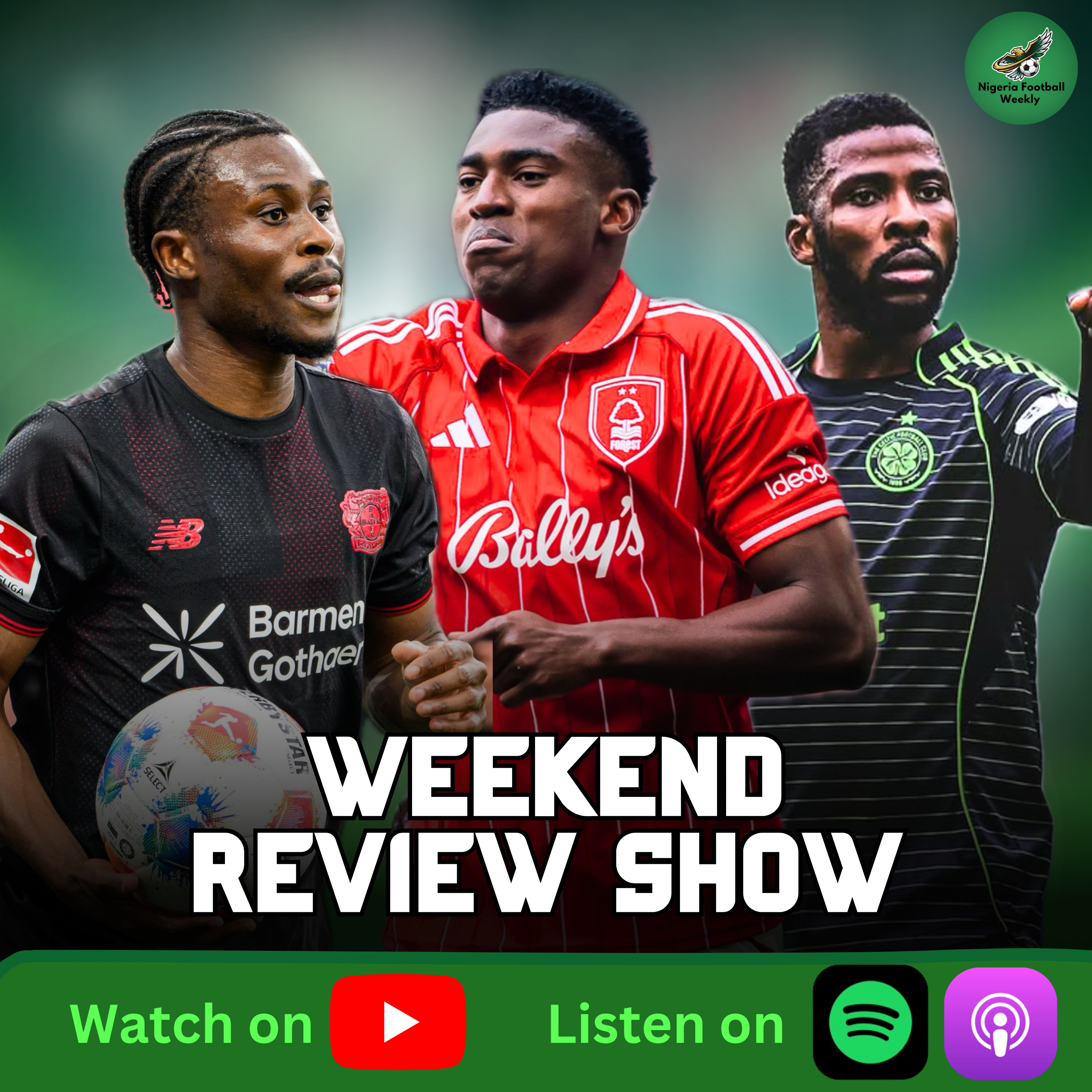 Awoniyi BRACE vs Chelsea, Tella, & Iheanacho Shine + AFCON 2027 Dates Set | Weekend Review Show episode artwork