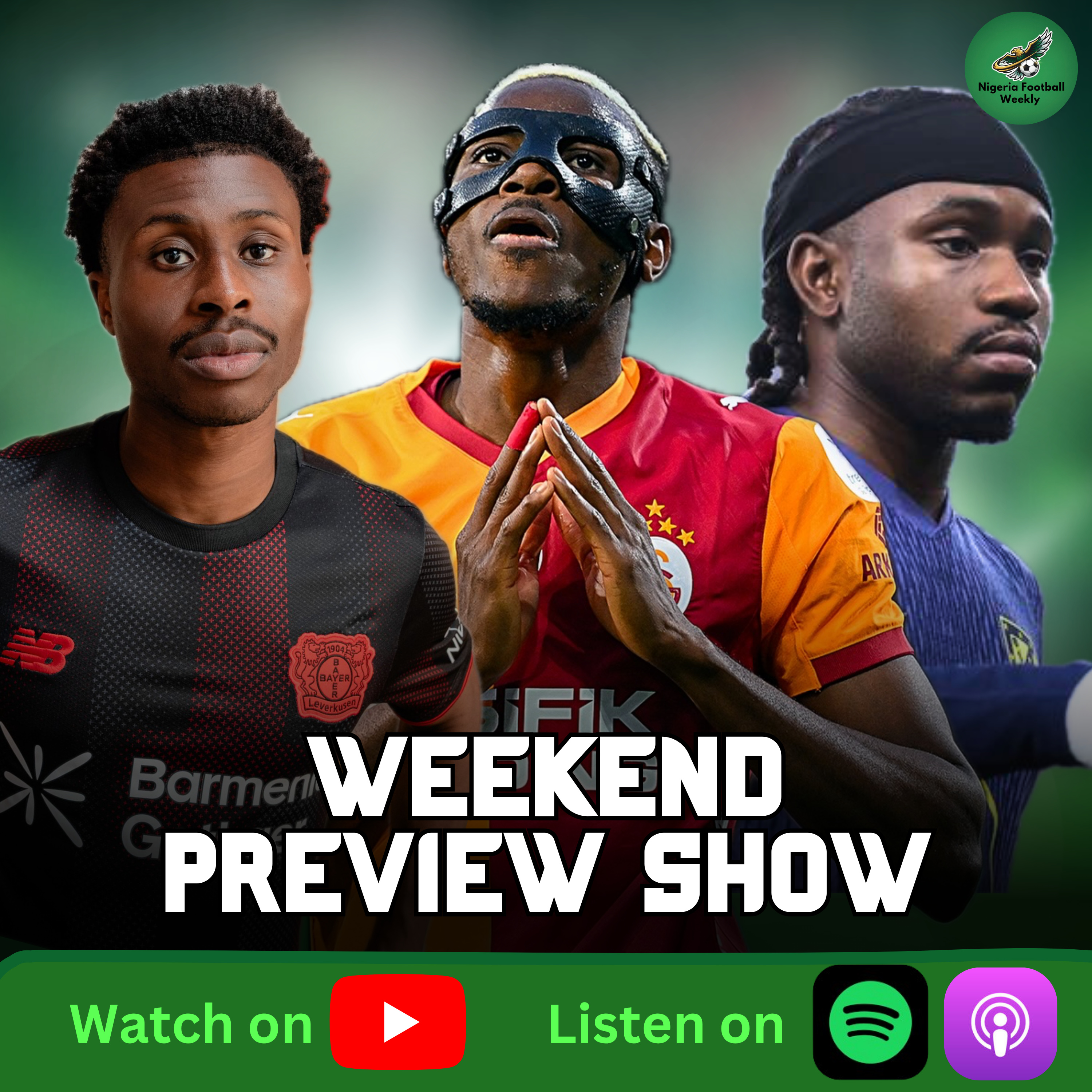 Lookman's UCL Exit, Osimhen's Title Charge Continues, Tella Hunting UCL | Weekend Preview Show episode artwork